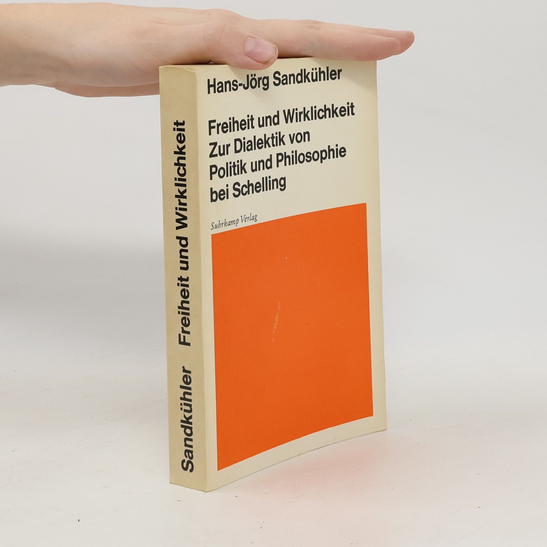Hans Jörg Sandkühler Freiheit und Wirklichkeit