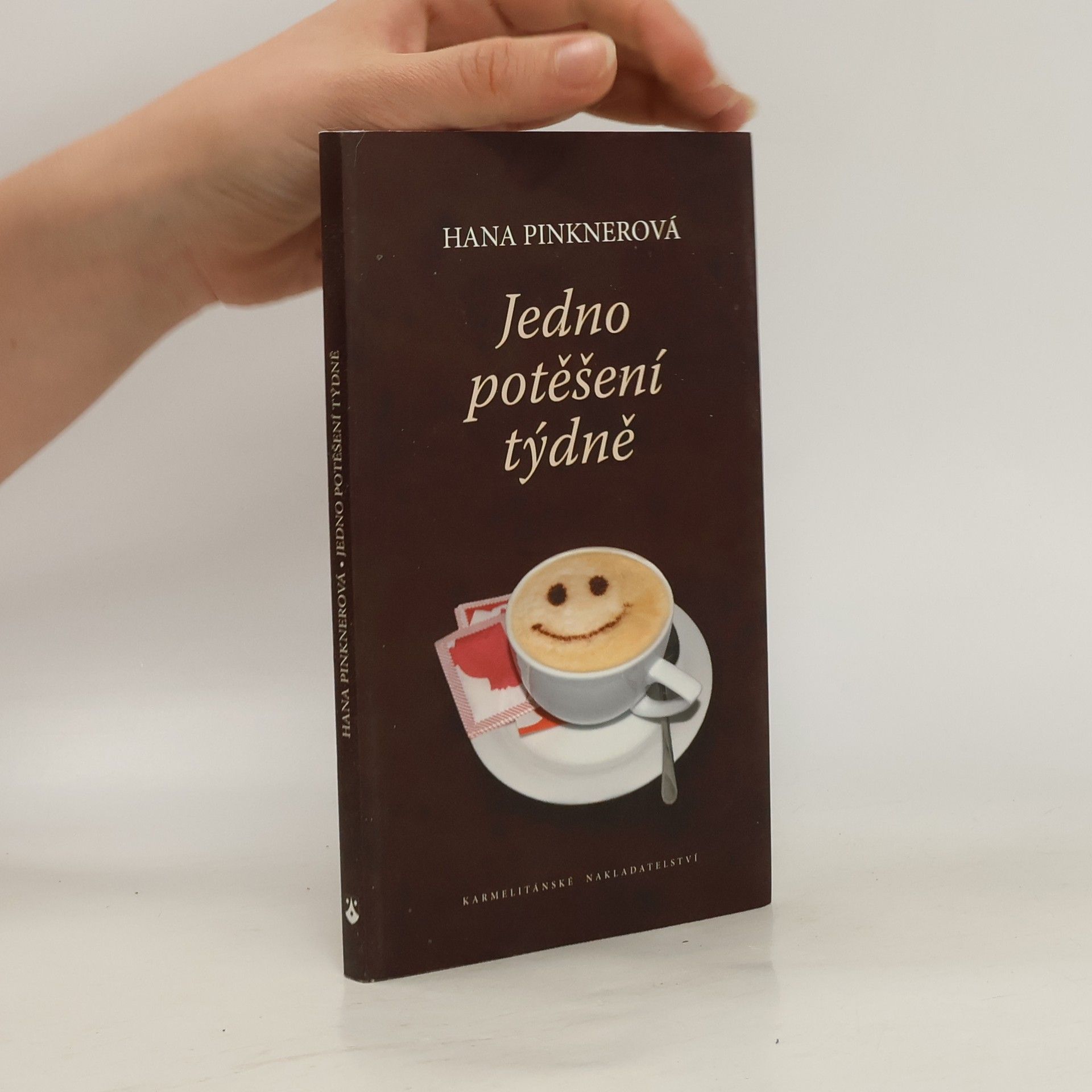 Hana Pinknerová Jedno potěšení týdně