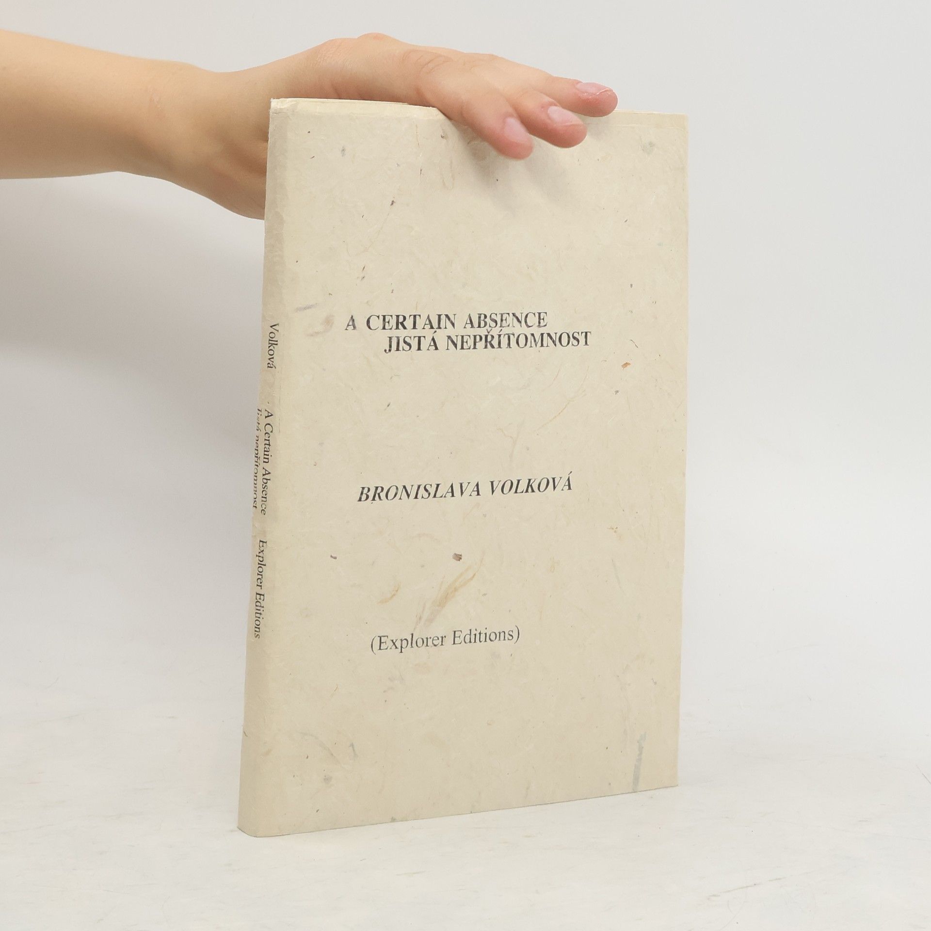 Bronislava Volková A Certain Absence / Jistá nepřítomnost