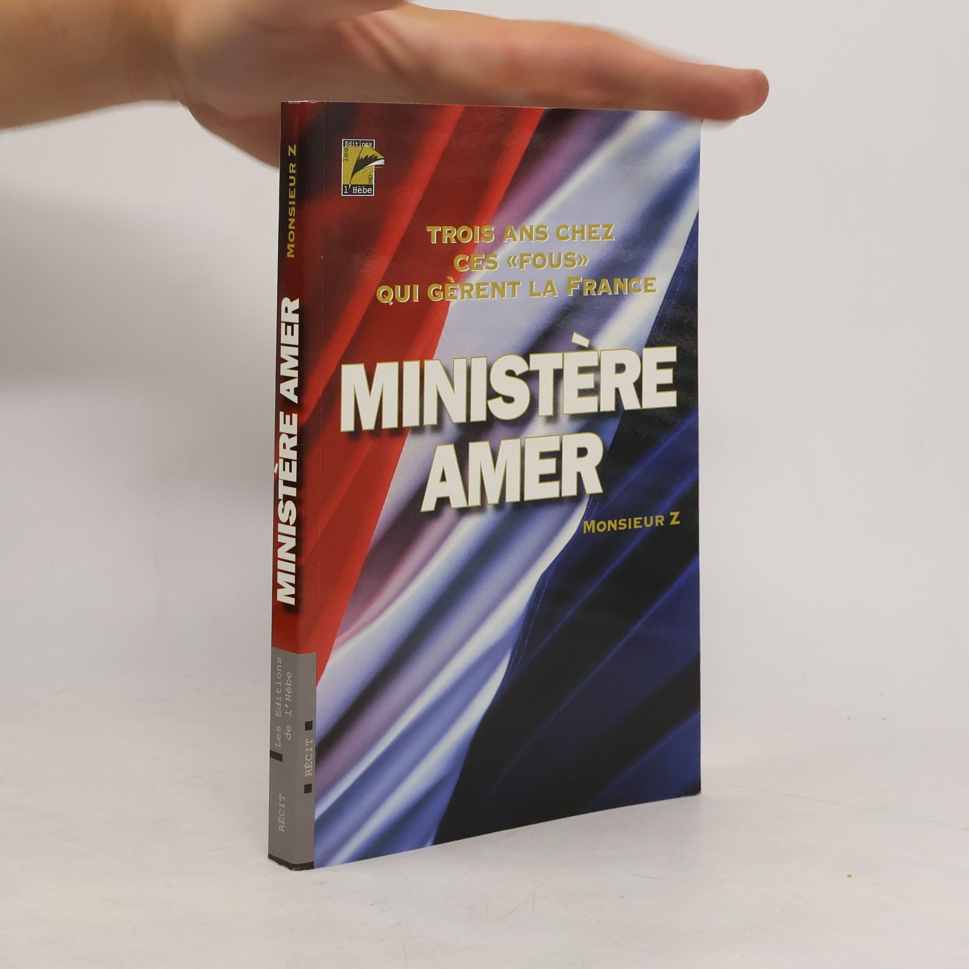 Monsieur Z Ministère amer