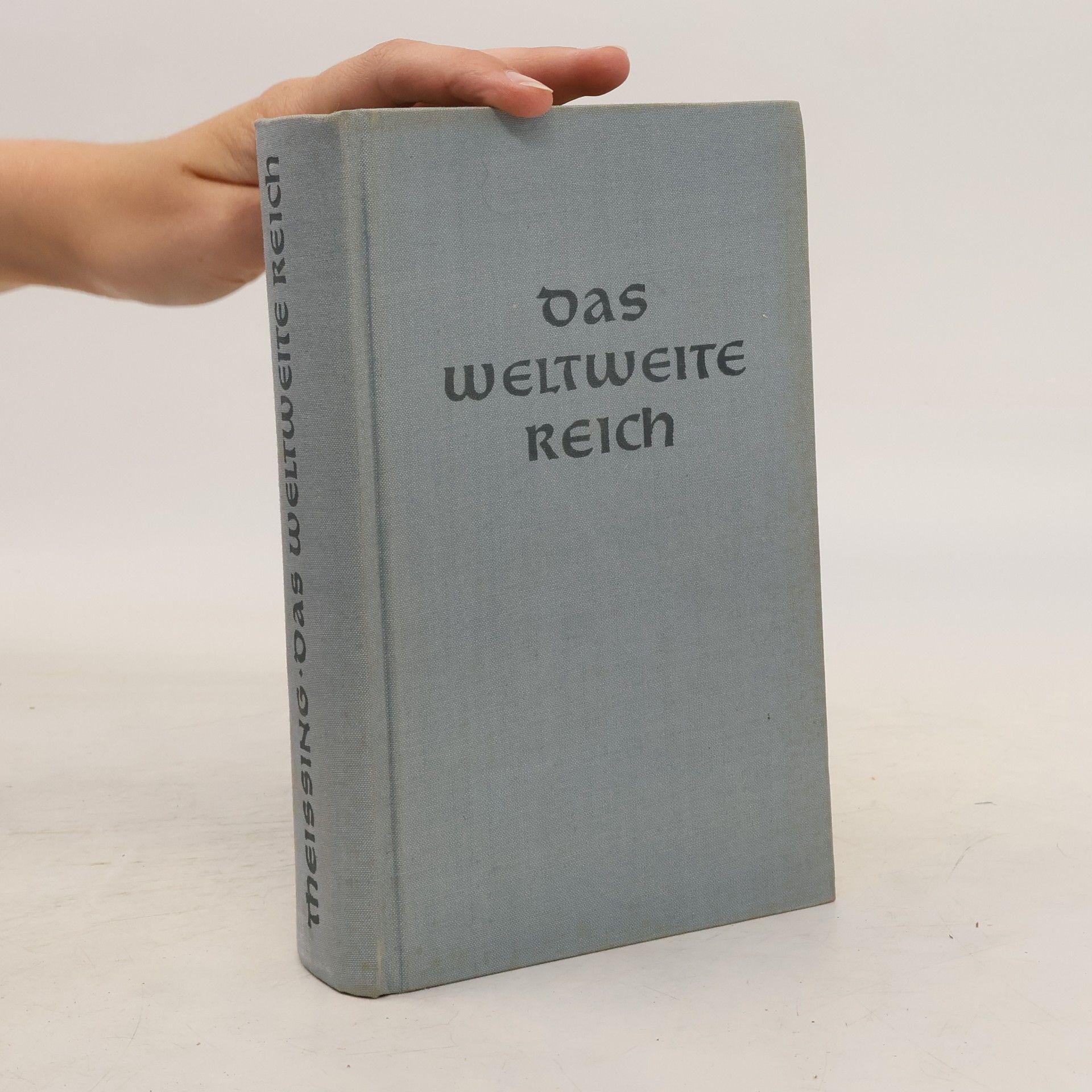 Autorenkollektiv Das weltweite Reich