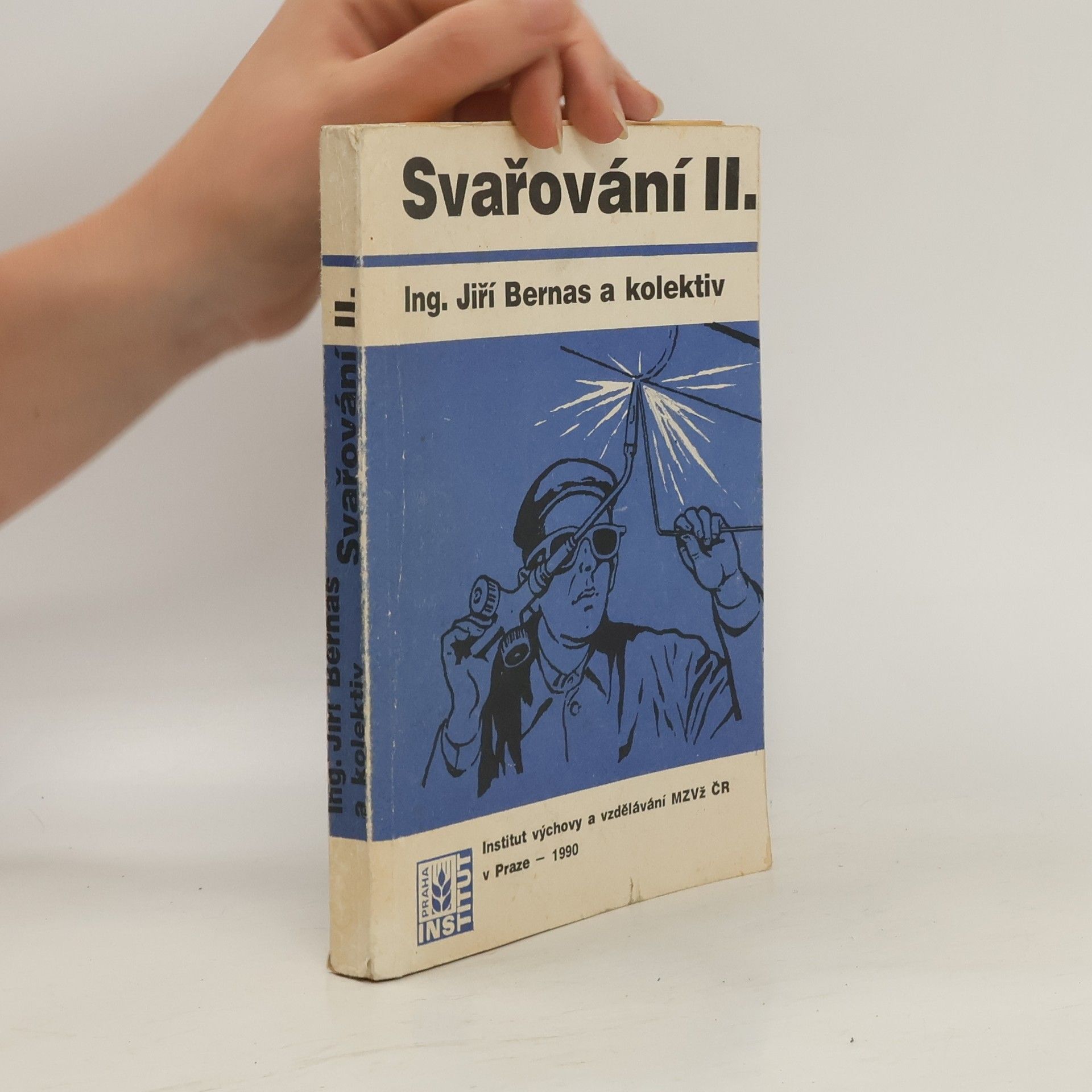 Jiří Bernas Svařování II.