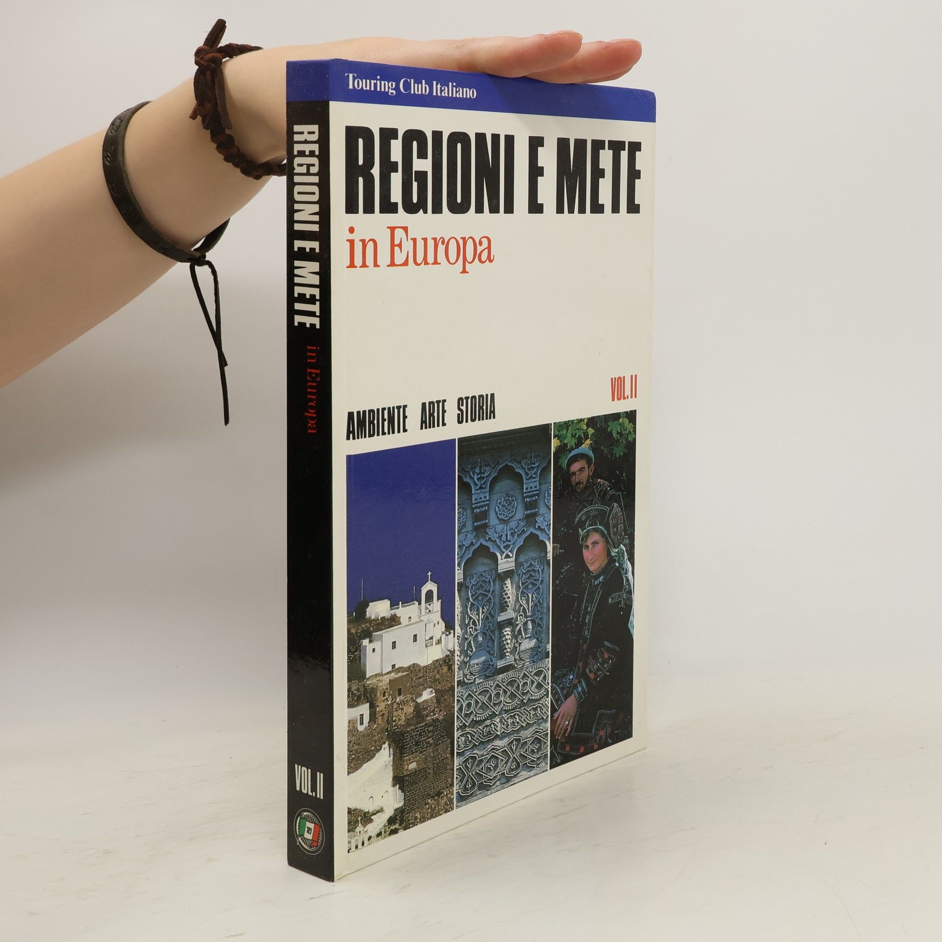 Touring Club Italiano Regioni e mete in Europa
