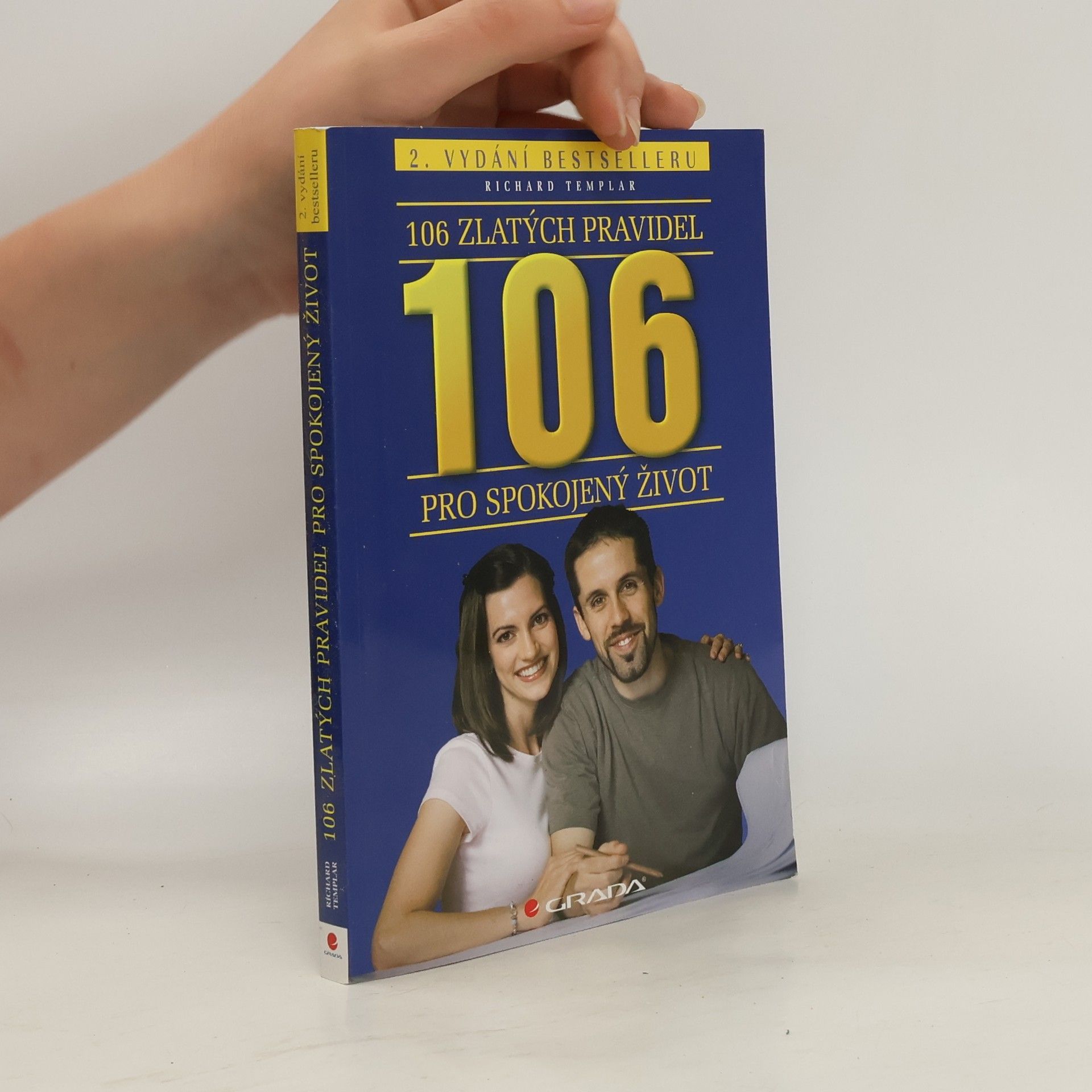 Richard Templar 106 zlatých pravidel pro spokojený život