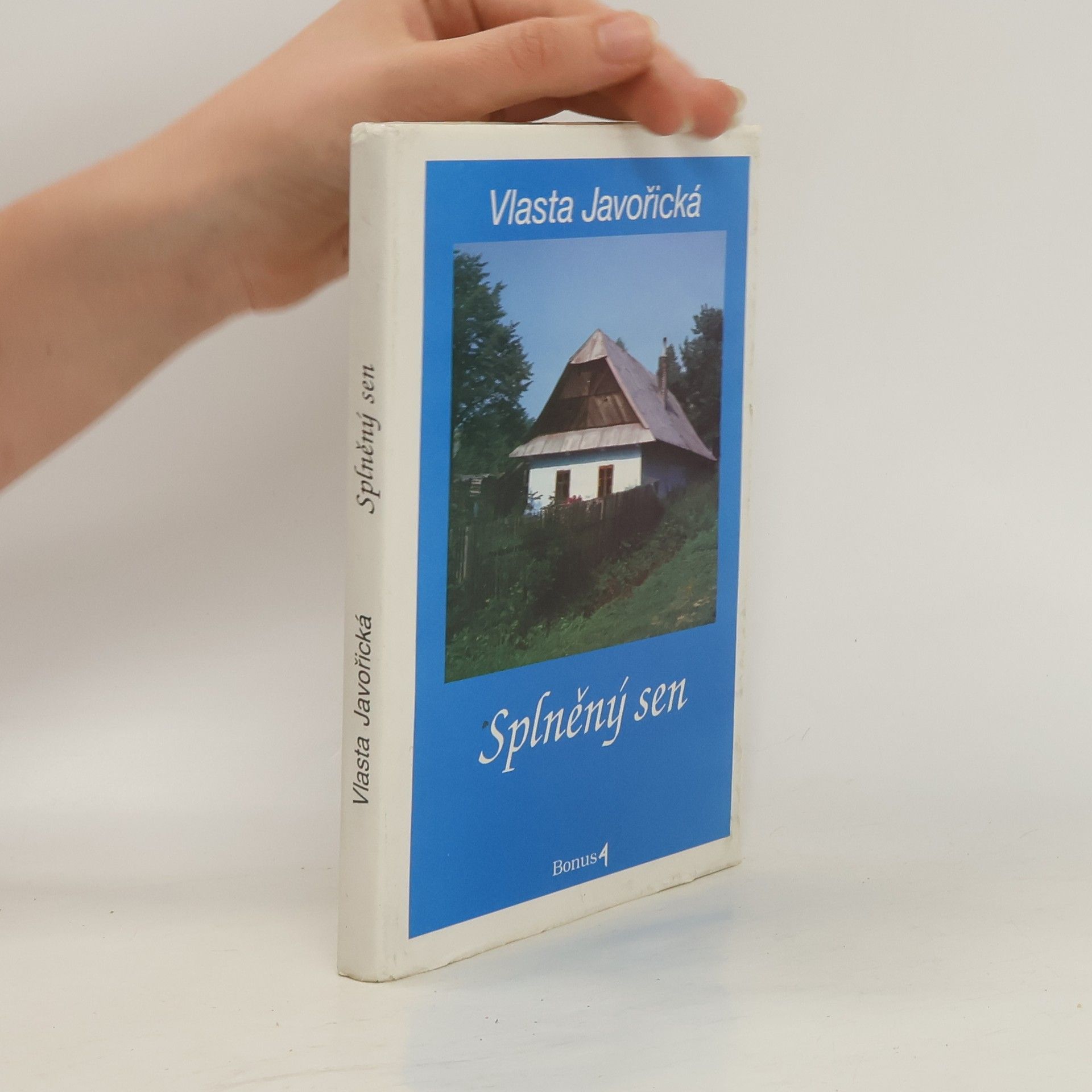 Vlasta Javořická Splněný sen