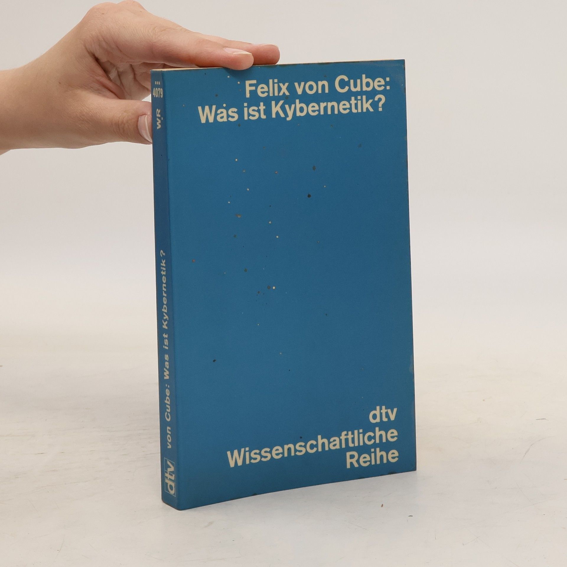 Felix von Cube Was ist Kybernetik?