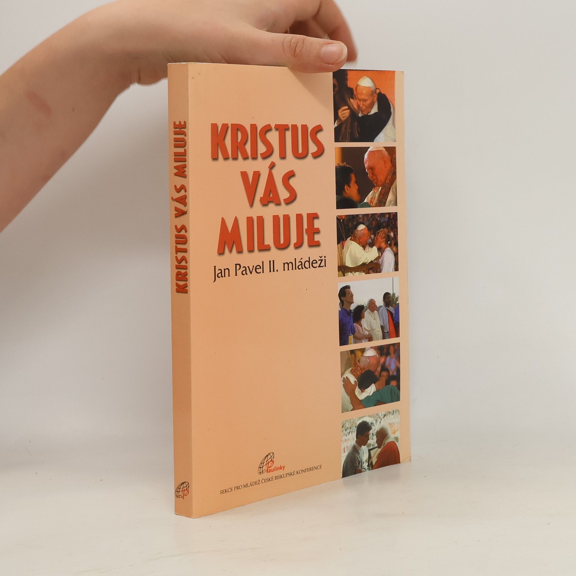 Autores varios Kristus vás miluje - Jan Pavel II. mládeži
