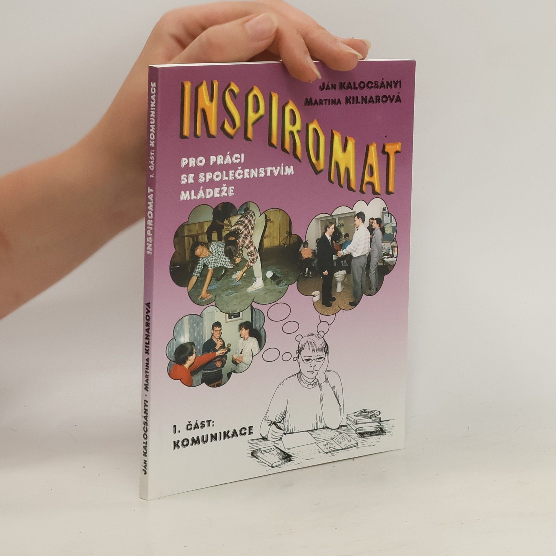 Ján Kalocsányi Inspiromat pro práci se společenstvím mládeže: Krátké programové bloky