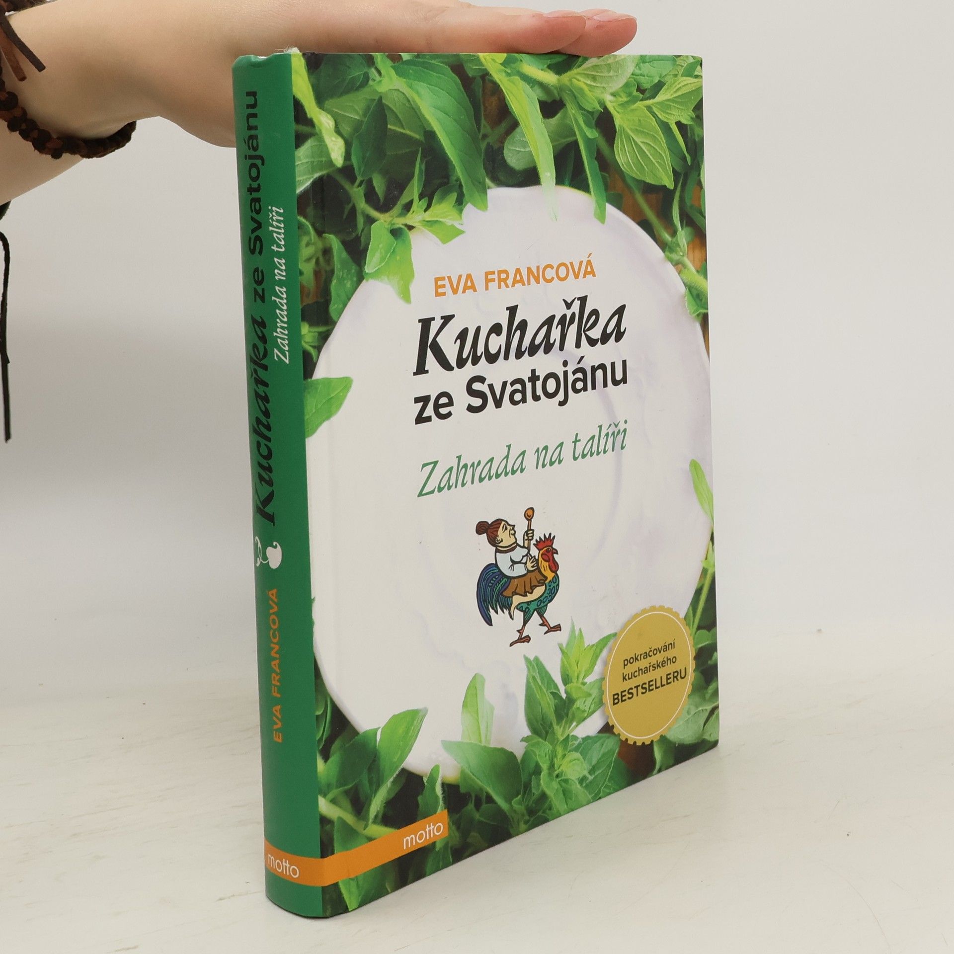 Eva Francová Kuchařka ze Svatojánu. Zahrada na talíři