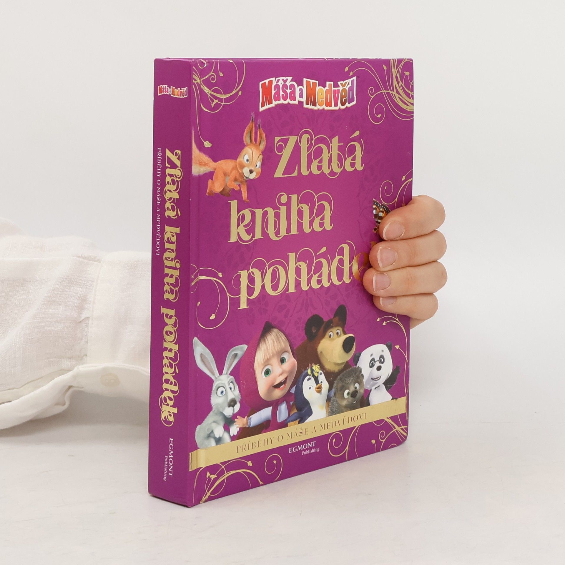 Oleg Kuzovkov Máša a medvěd - Zlatá kniha pohádek