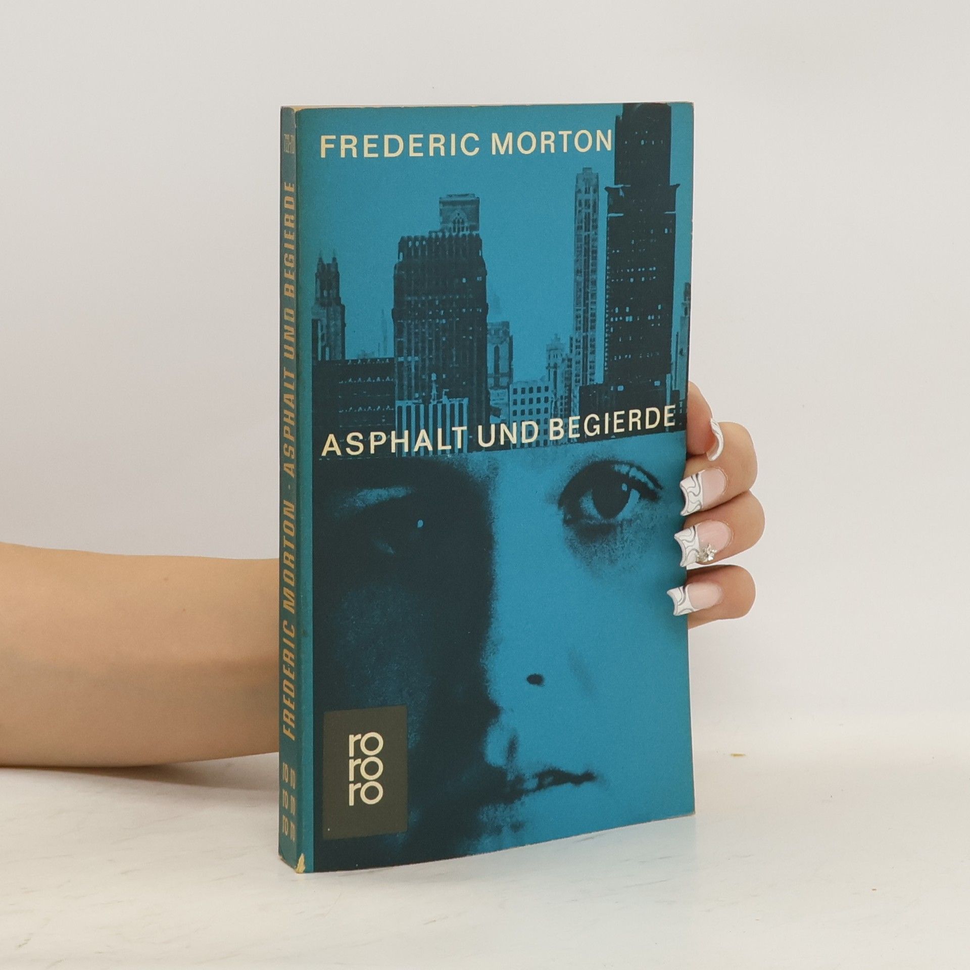 Frederic Morton Asphalt und Begierde