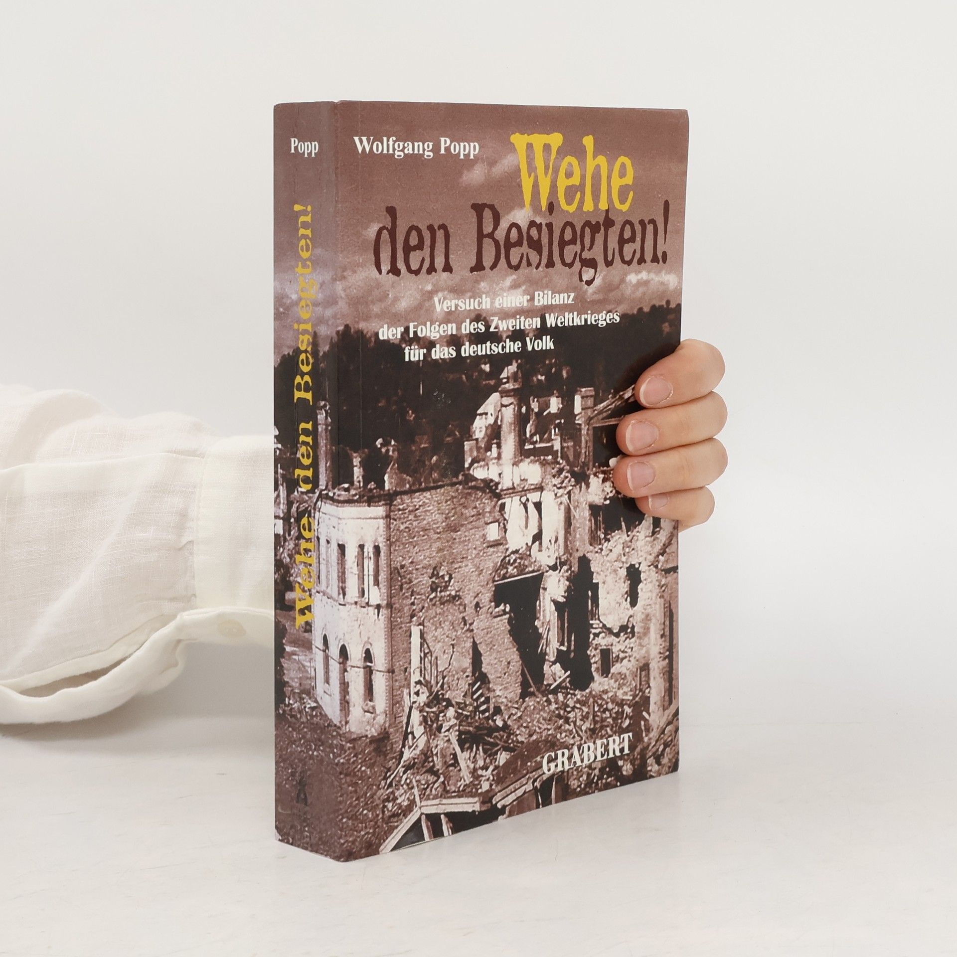 Wolfgang Popp Wehe den Besiegten!