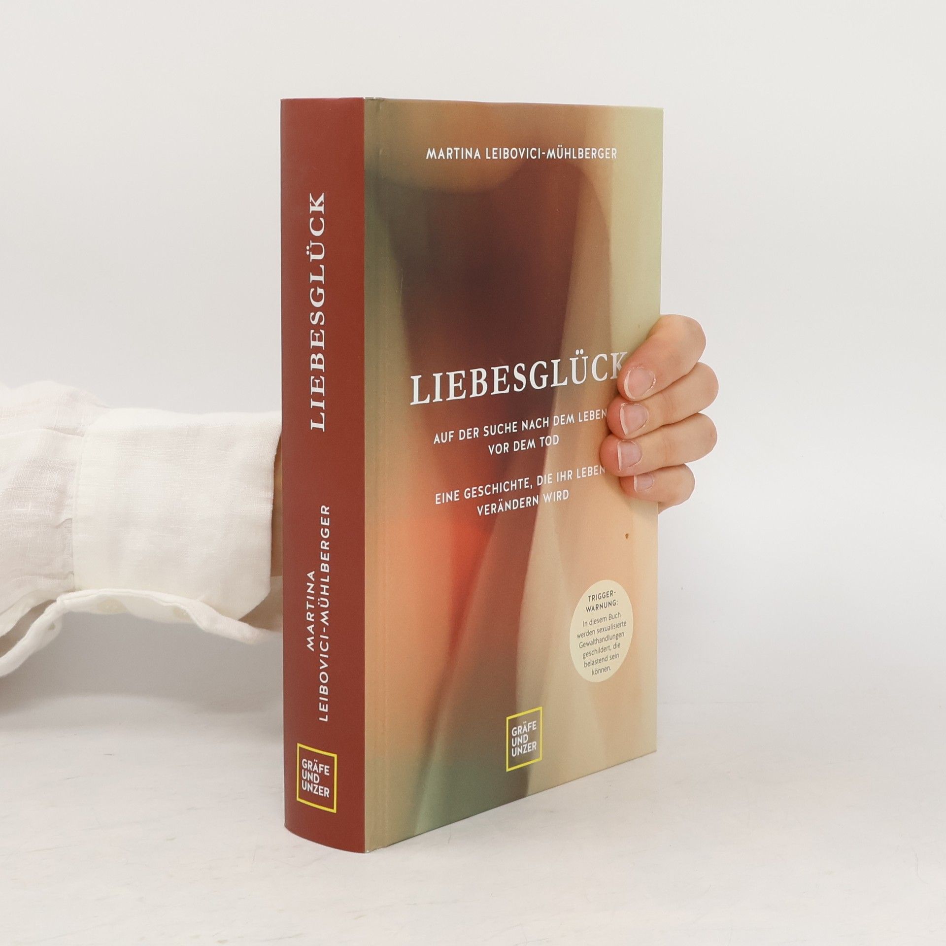 Martina Leibovici-Mühlberger Liebesglück