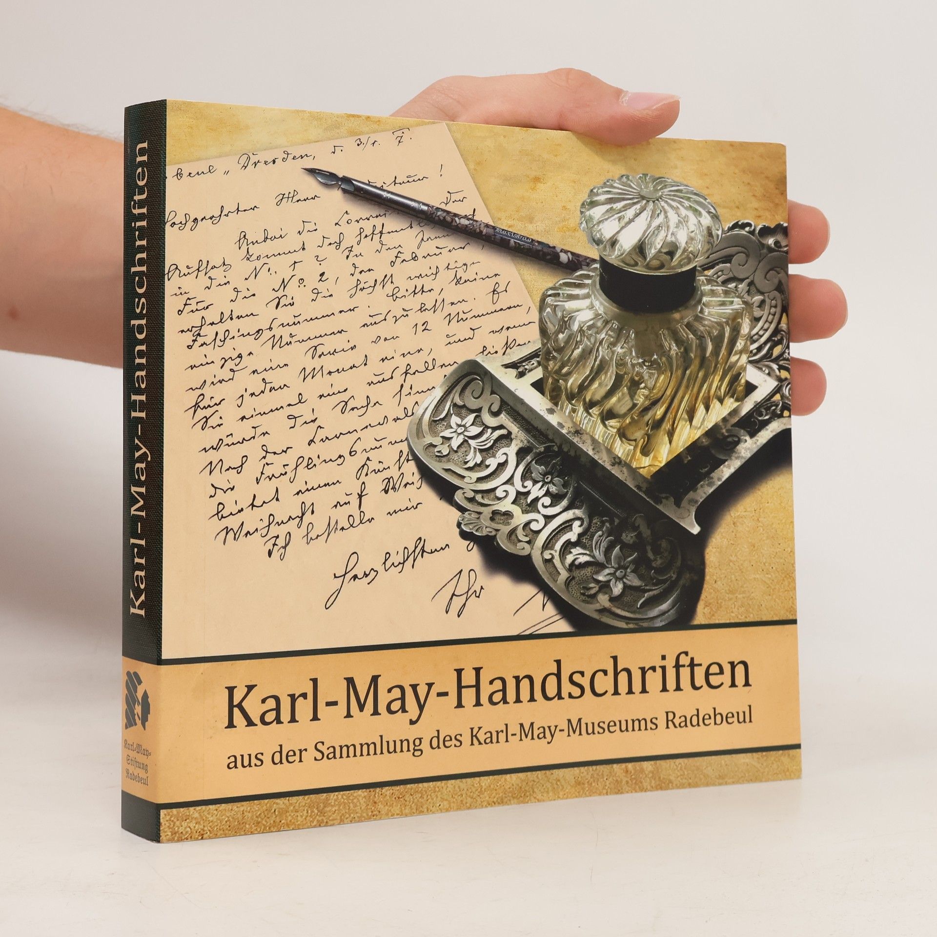 Volker Griese Karl-May-Handschriften aus der Sammlung des Karl-May-Museums Radebeul