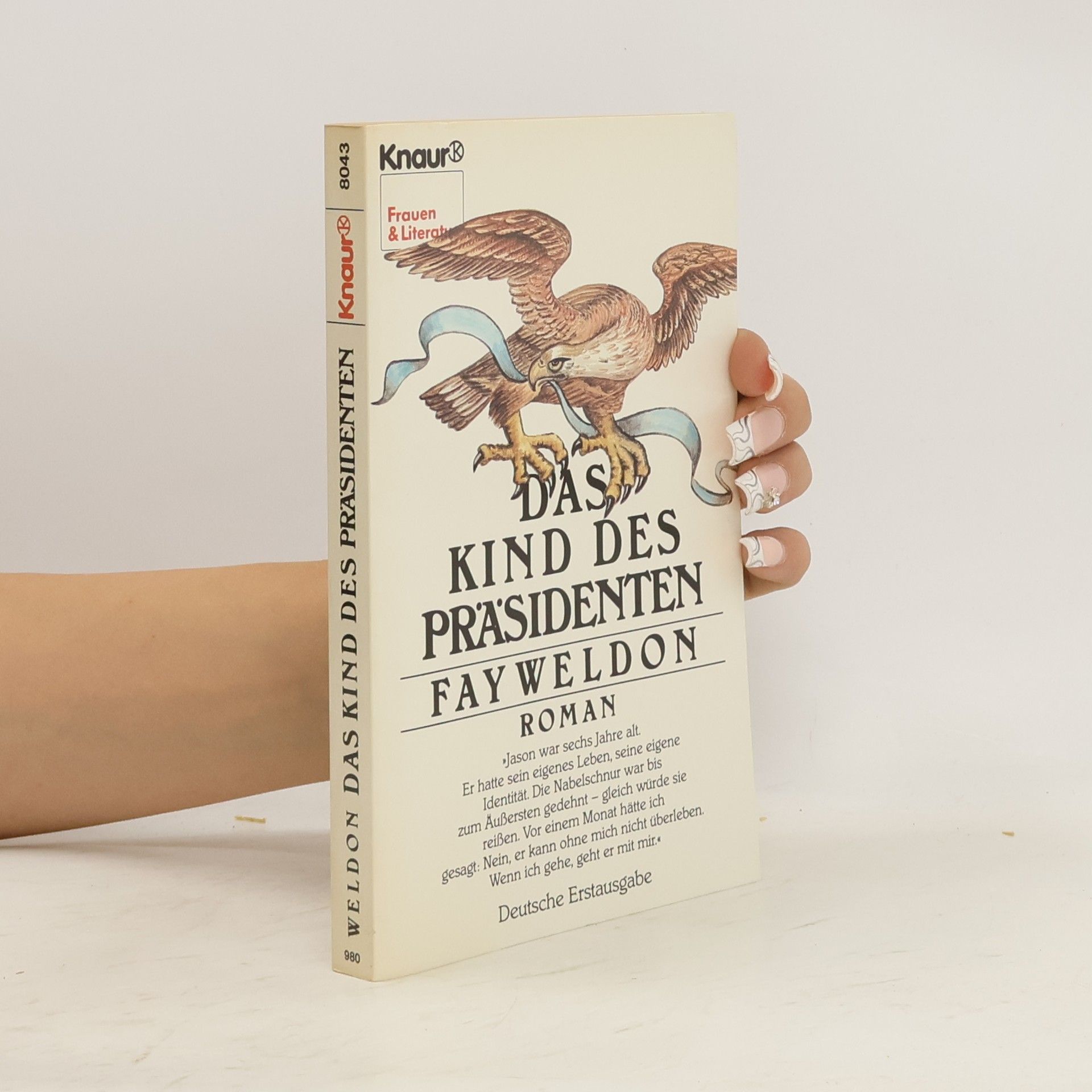 Fay Weldon Das Kind des Präsidenten