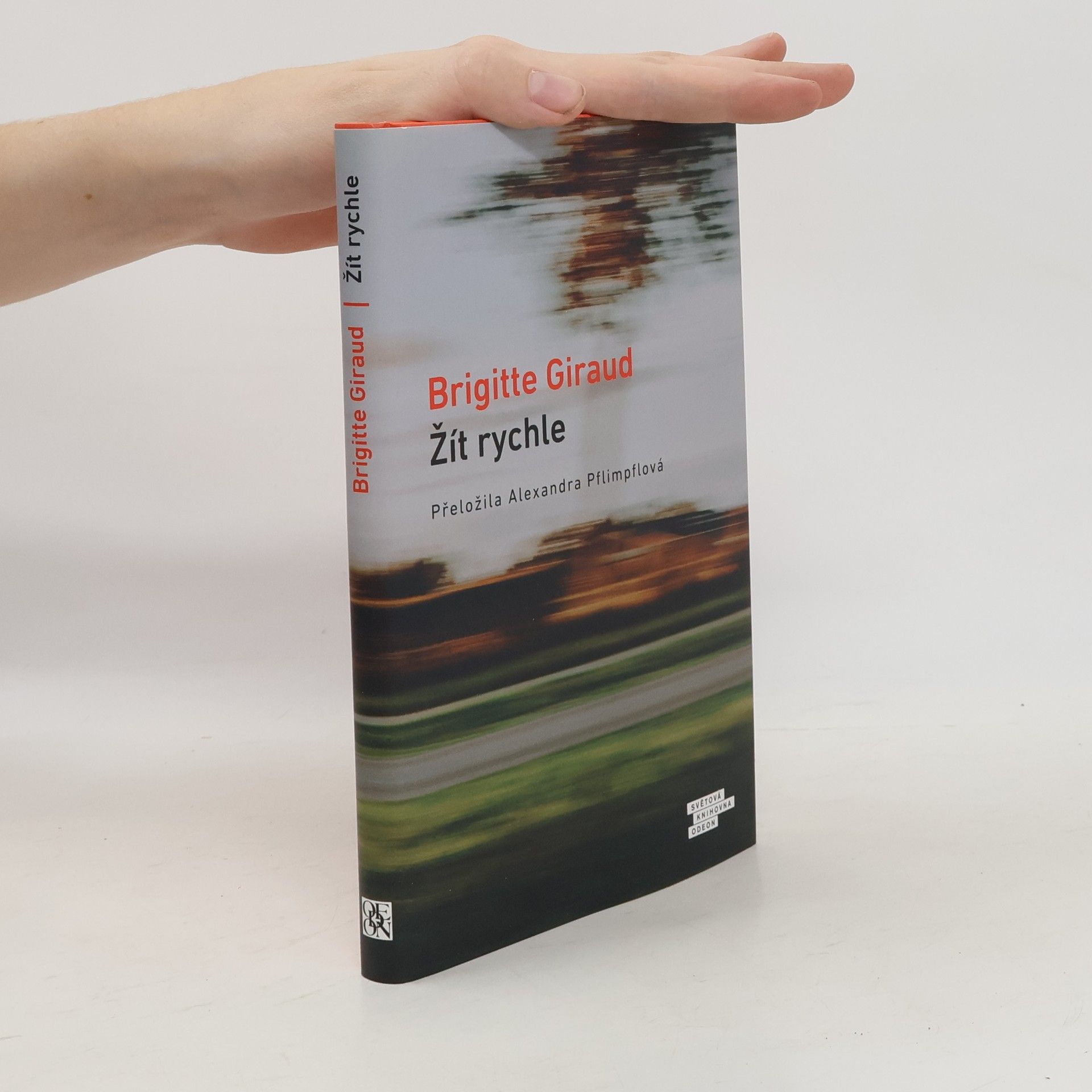 Brigitte Giraudová Žít rychle