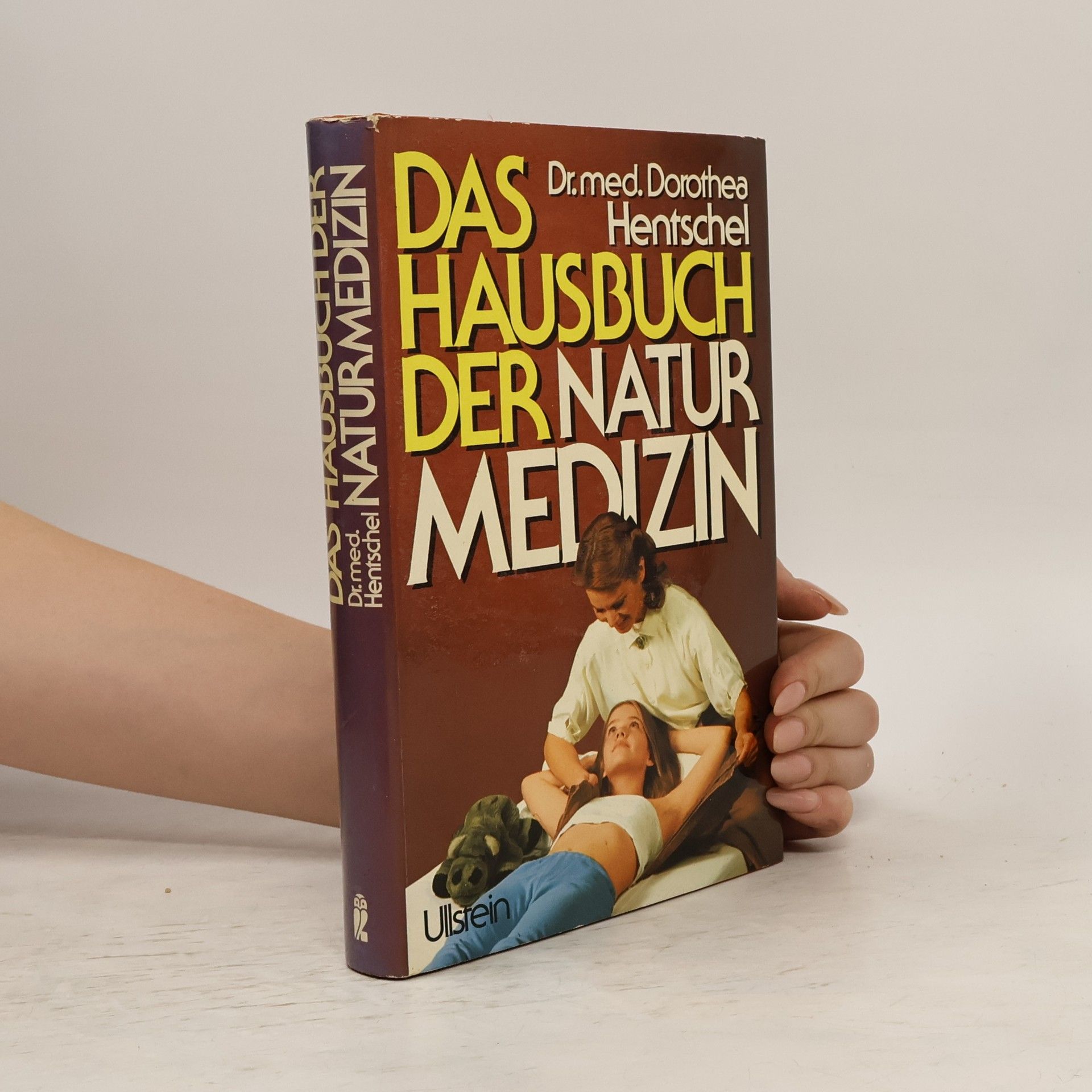 Dorothea Hentschel Das Hausbuch der Naturmedizin