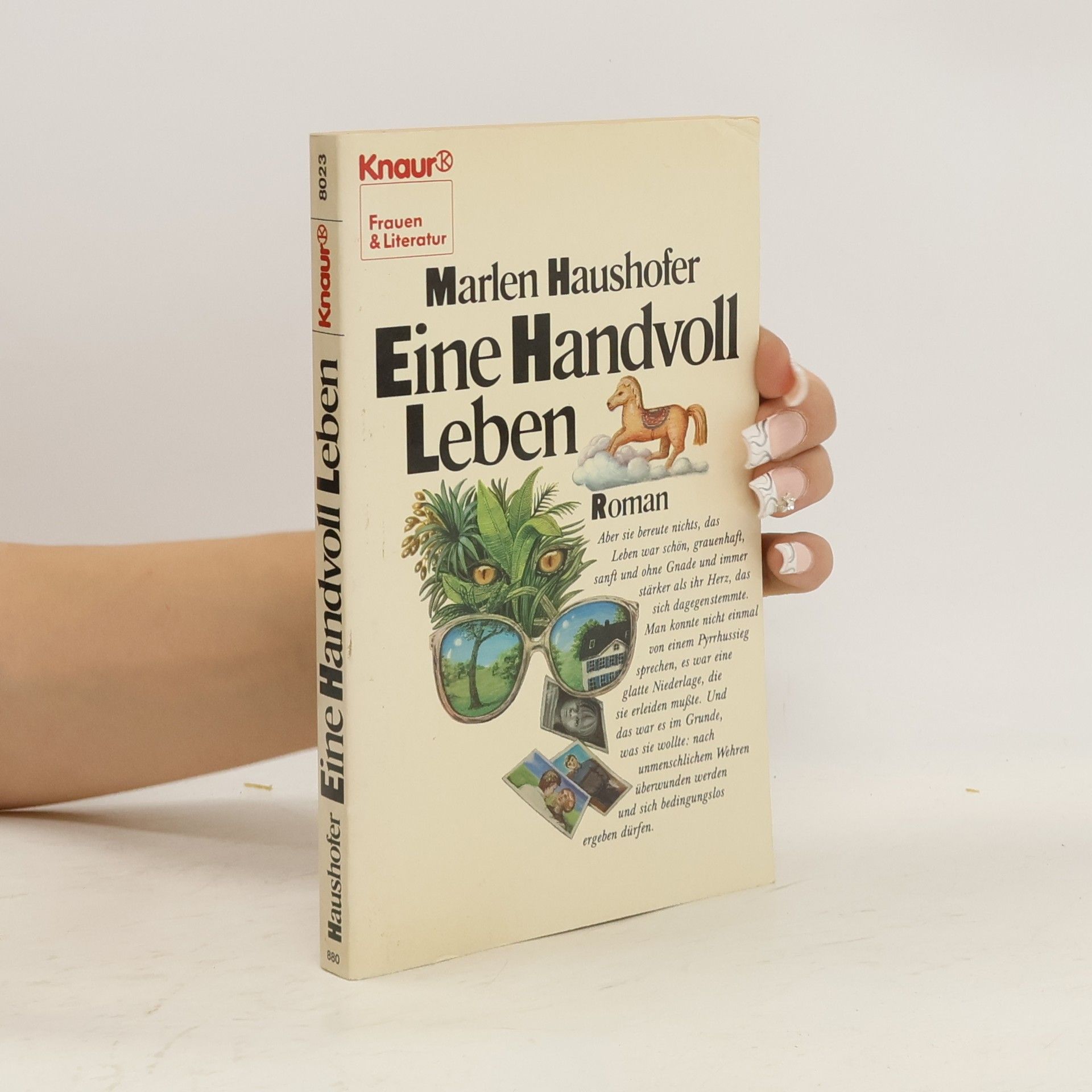 Marlen Haushofer Eine Handvoll Leben