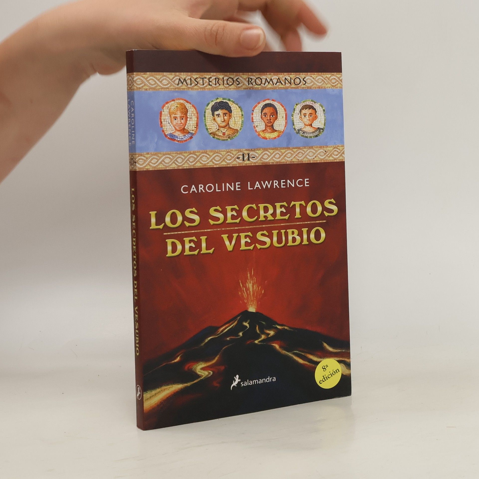 Caroline Lawrence Misterios Romanos - 2: Los secretos del Vesubio - 8ª edición