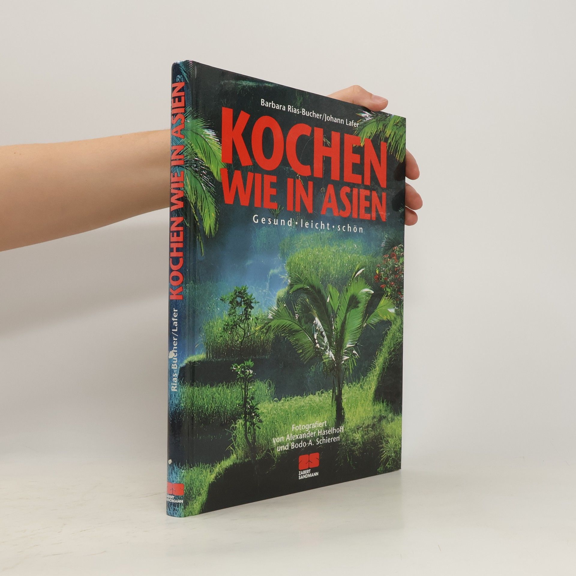 Barbara Rias-Bucher Kochen wie in Asien