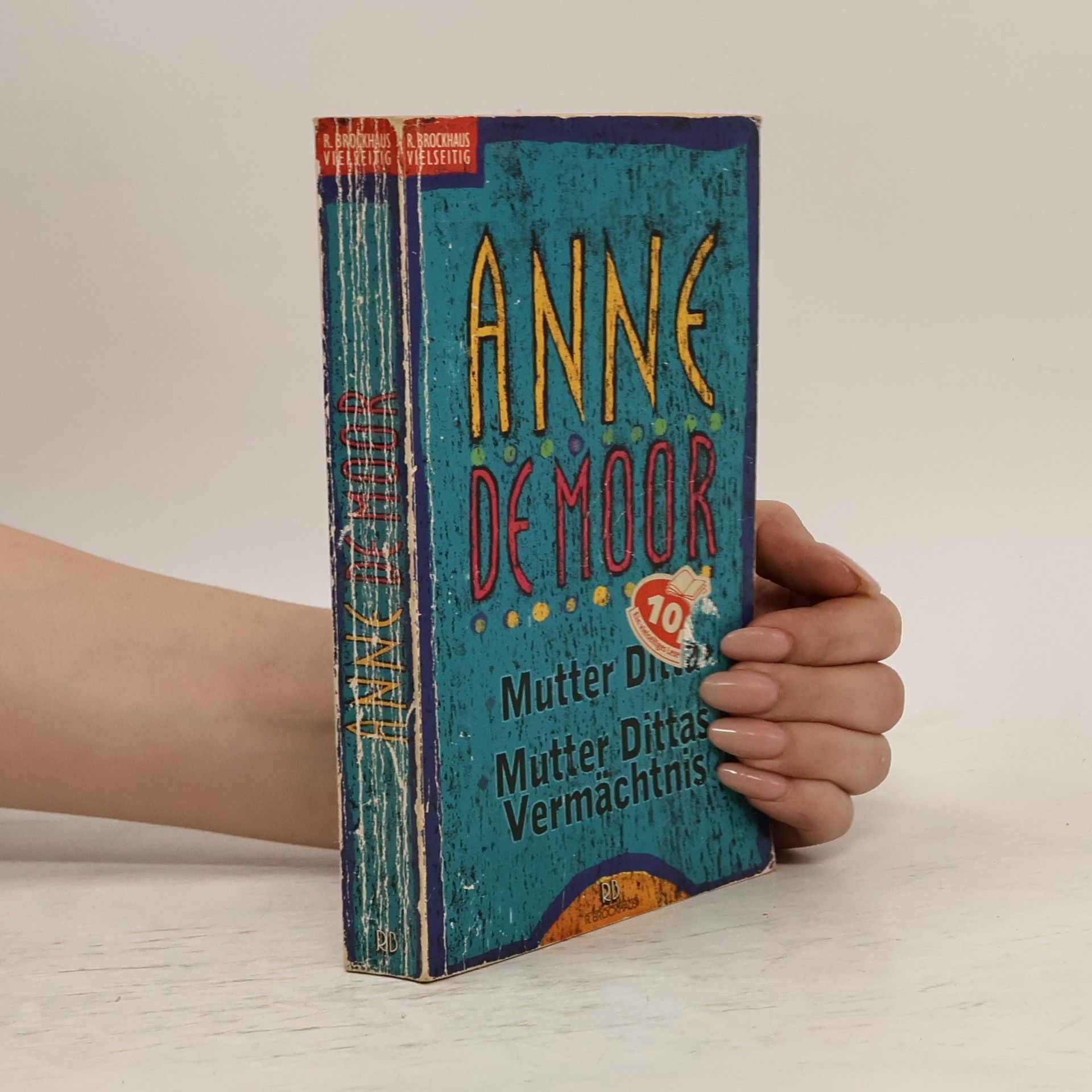Anne de Moor Mutter Ditta. Mutter Dittas Vermächtnis