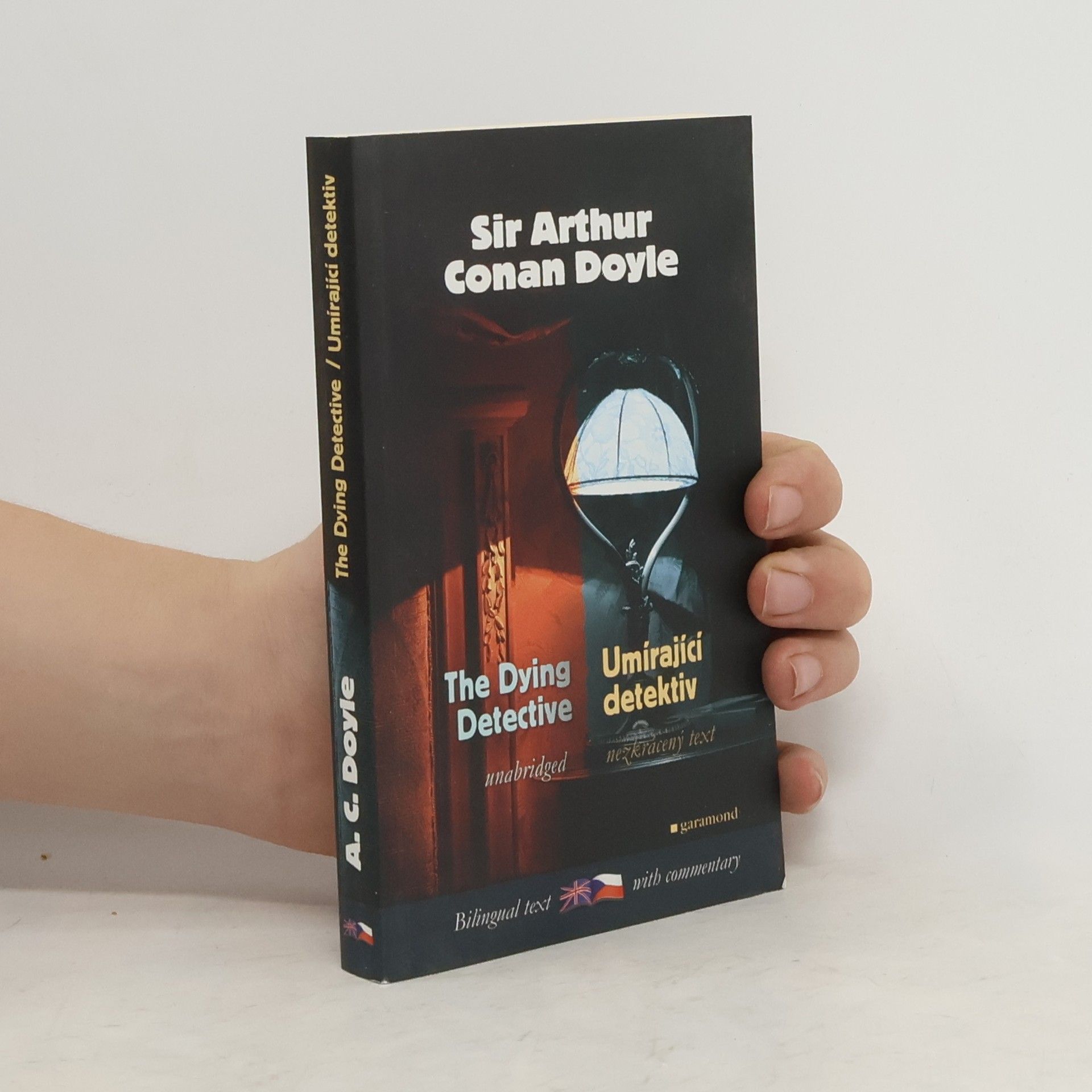 Arthur Conan Doyle Umírající detektiv a jiné případy Sherlocka Holmese. The dying detective and other cases of Sherlock Holmes
