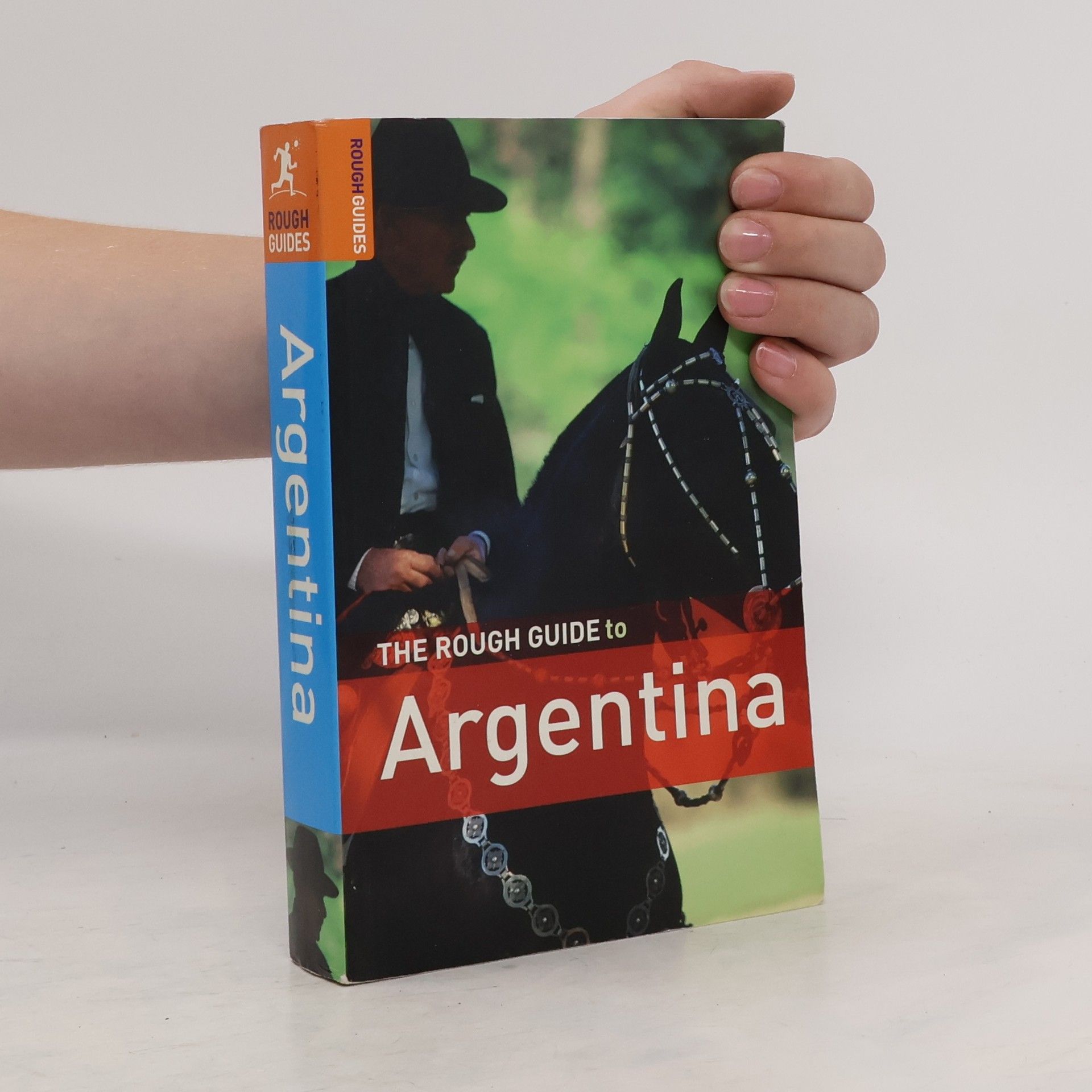 Danny Aeberhard The rough guide to Argentina.