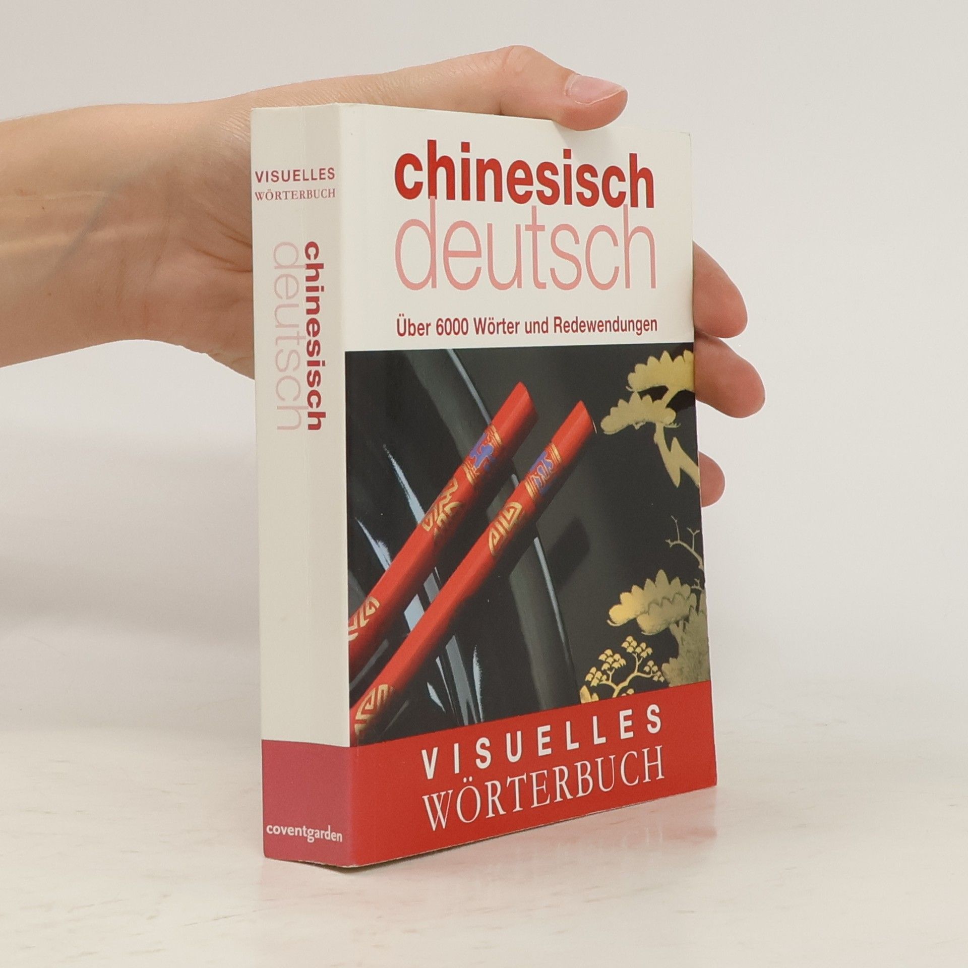 Autorenkollektiv Chinesisch Deutsch. Visuelles Wörterbuch