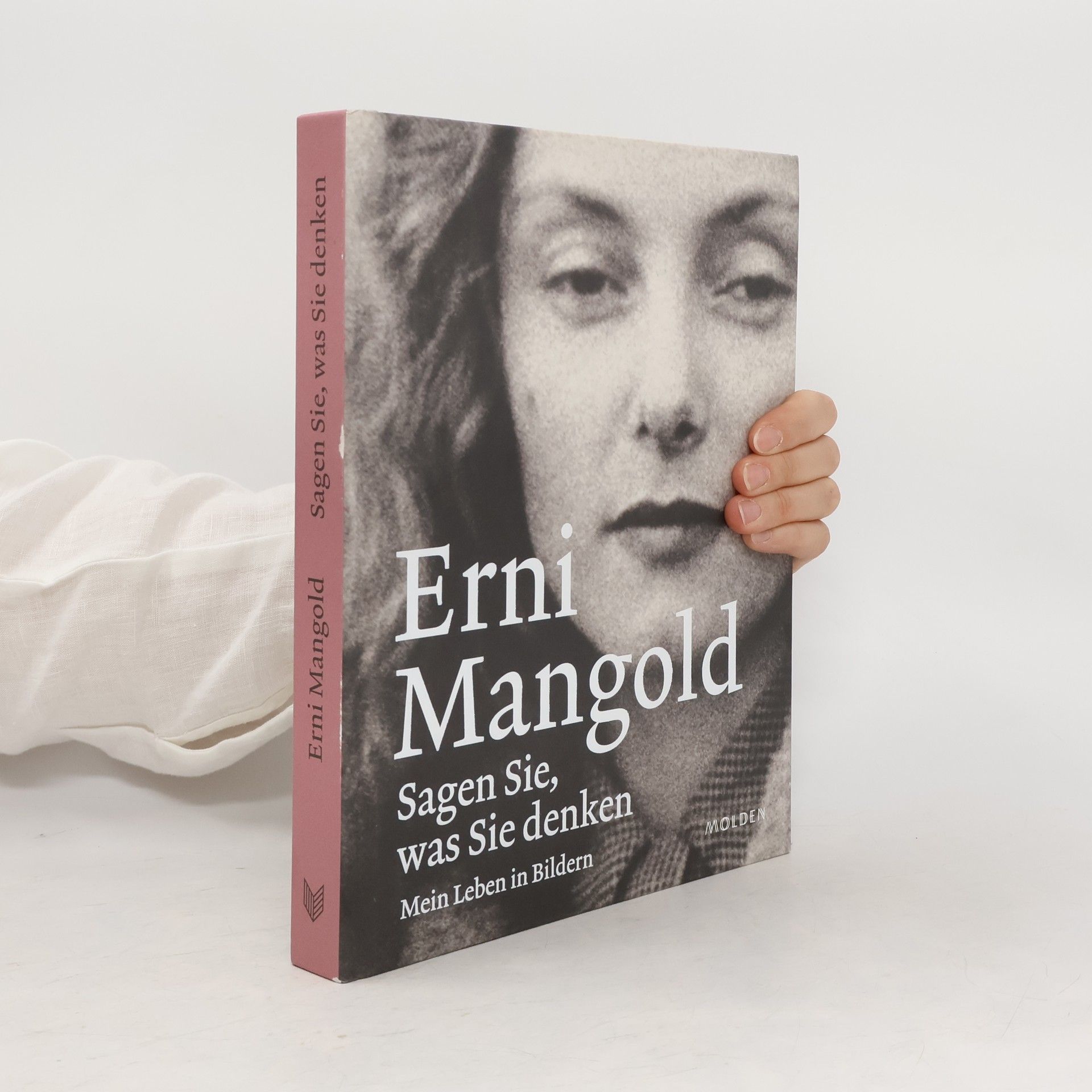 Erni Mangold Sagen Sie, was Sie denken