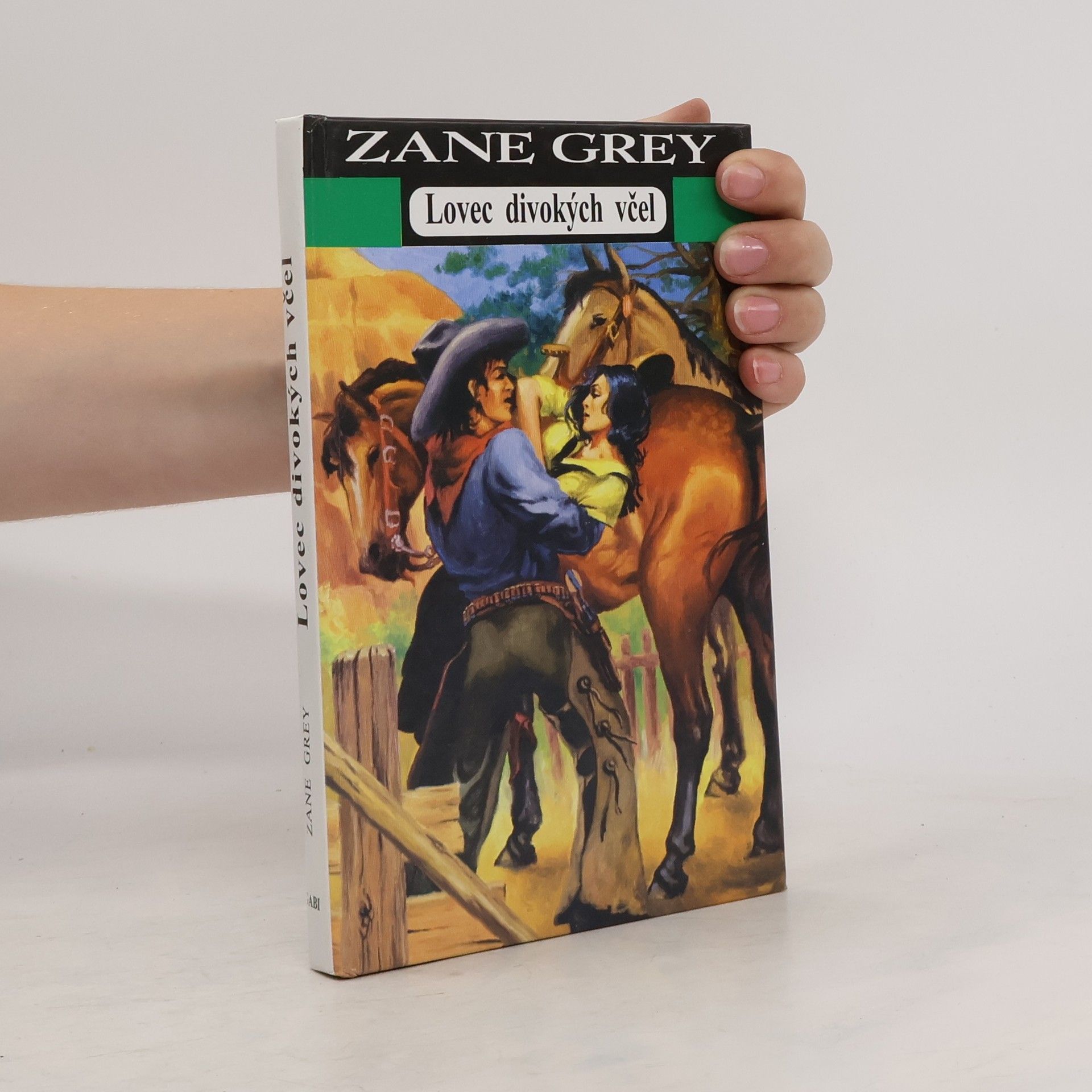 Zane Grey Lovec divokých včel