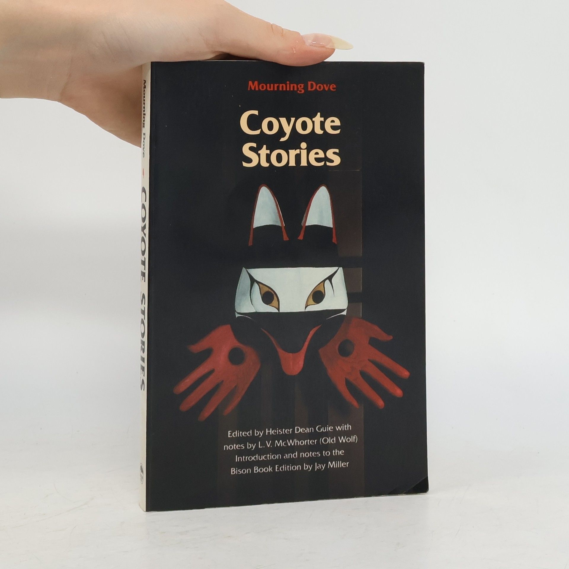 Mourning Dove Bison Book: Coyote Stories