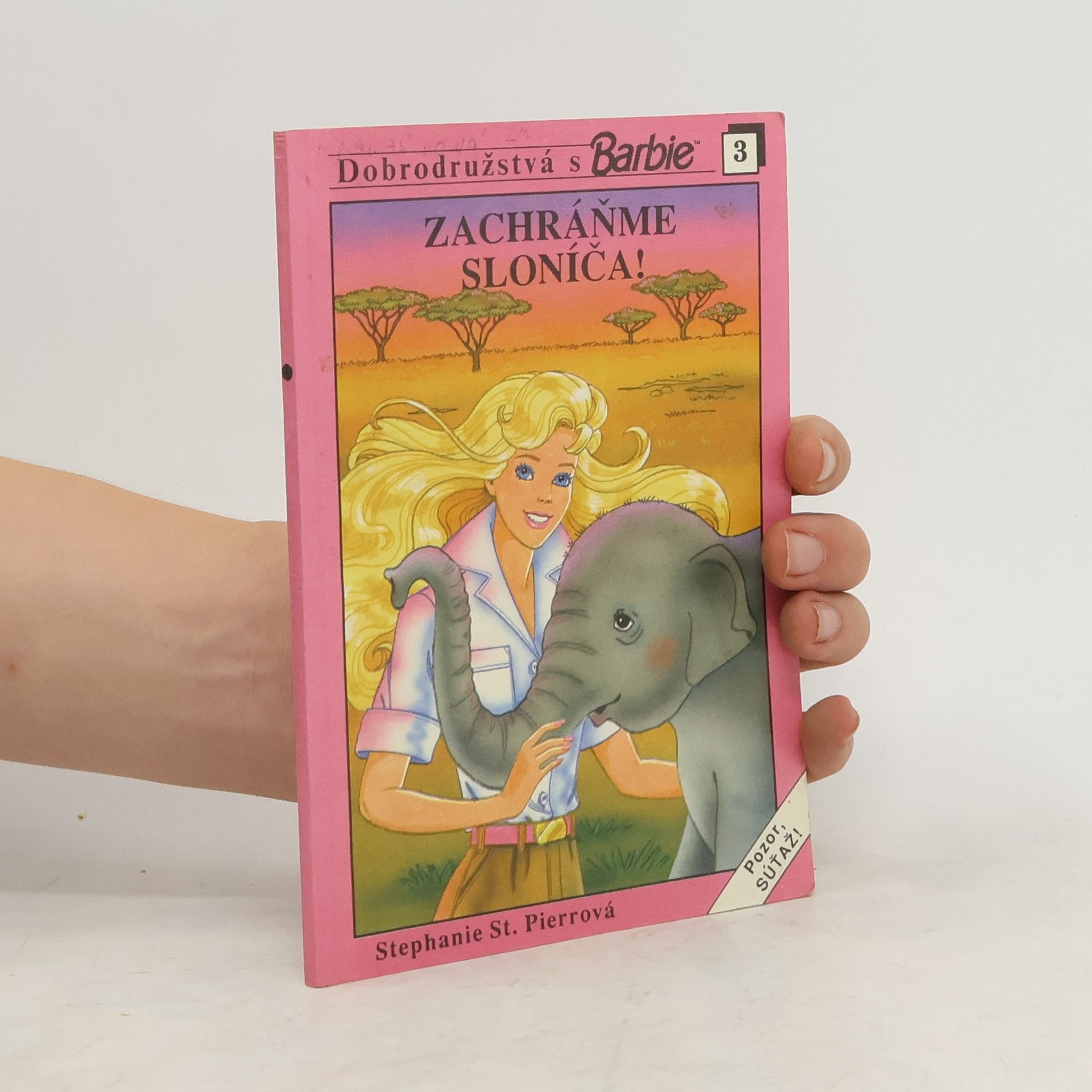 Stephanie St Pierr Dobrodružstvá s Barbie 3. Zachráňme sloníča!