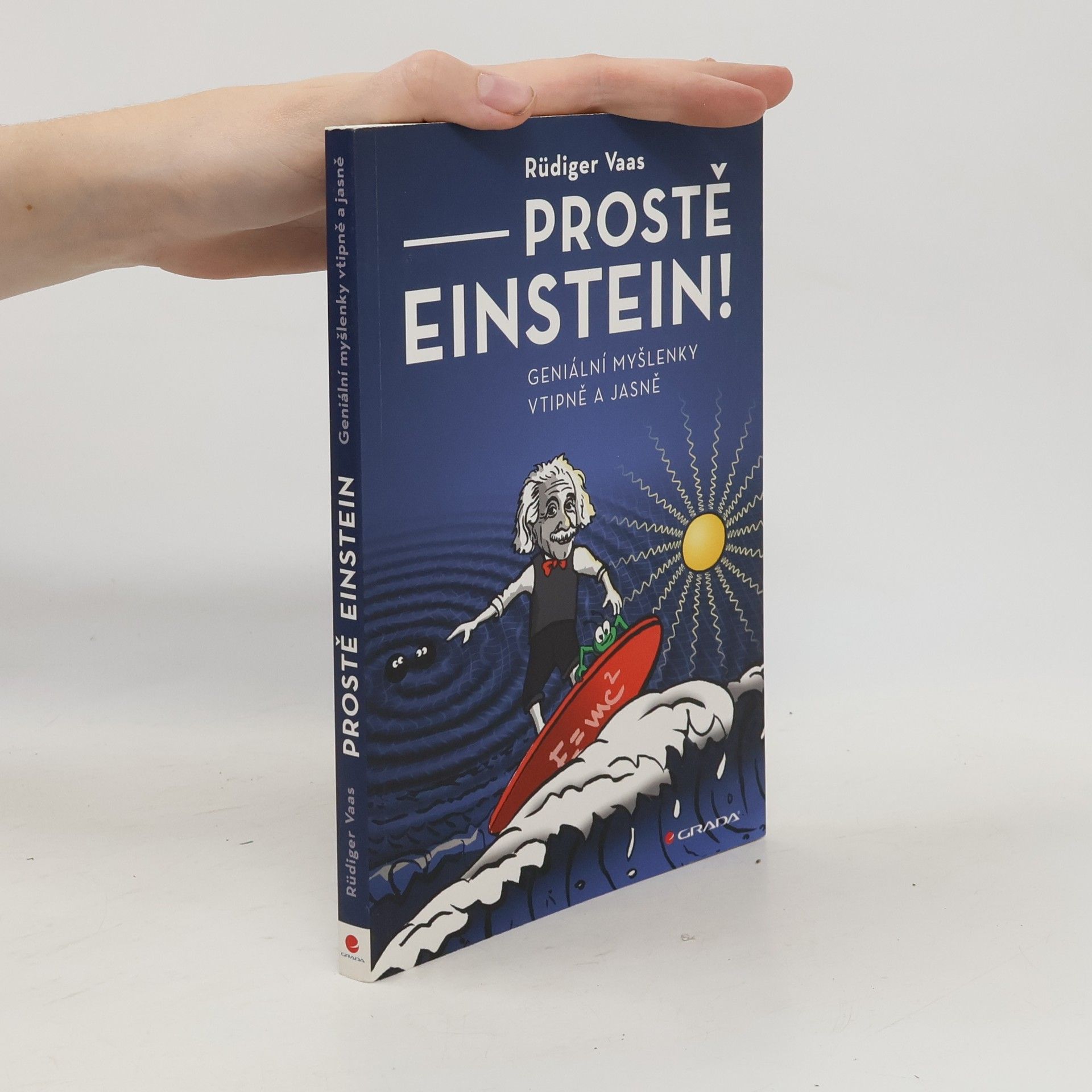 Rüdiger Vaas Prostě Einstein!