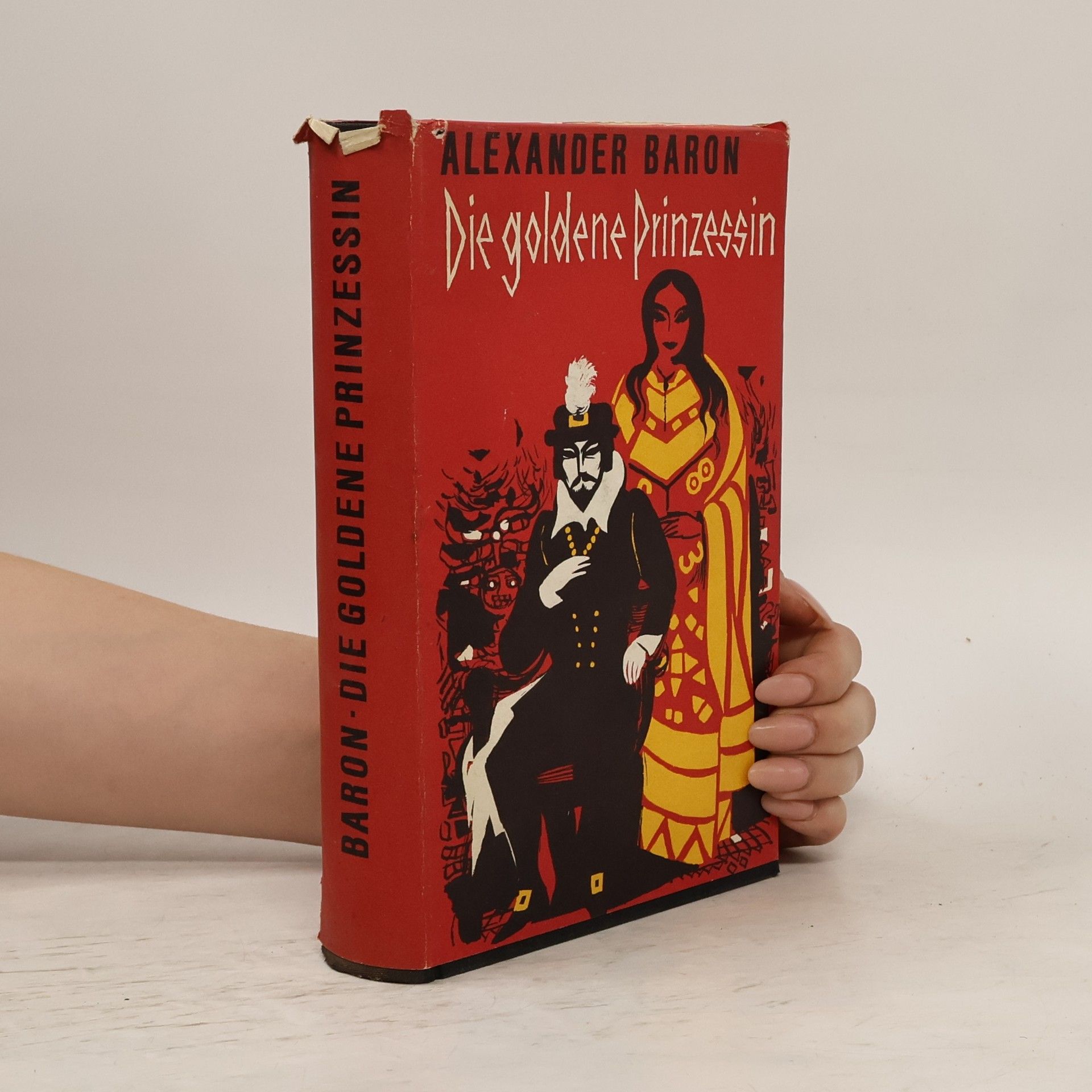 Alexander Baron Die goldene Prinzessin