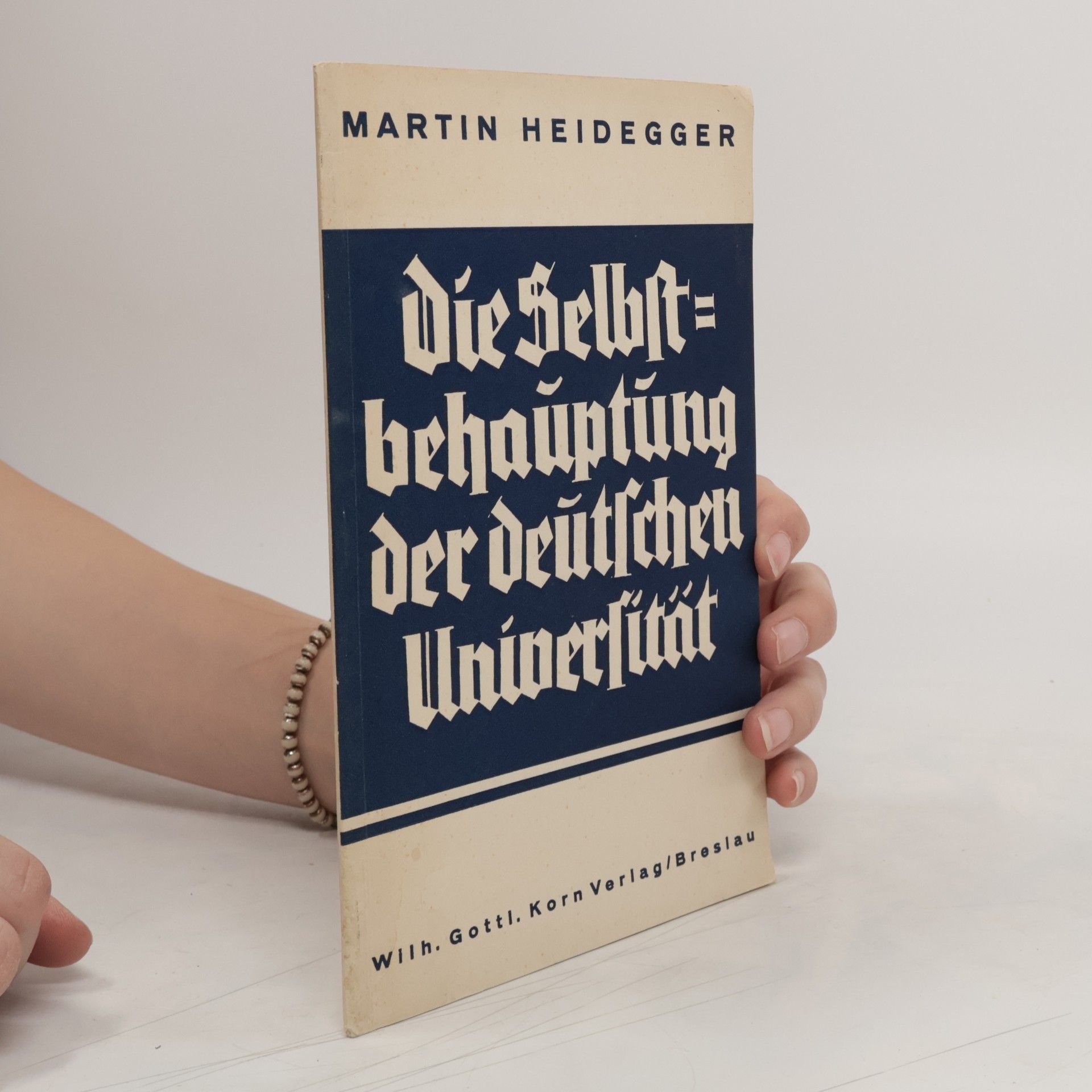Martin Heidegger Die Selbstbehauptung der deutschen Universität
