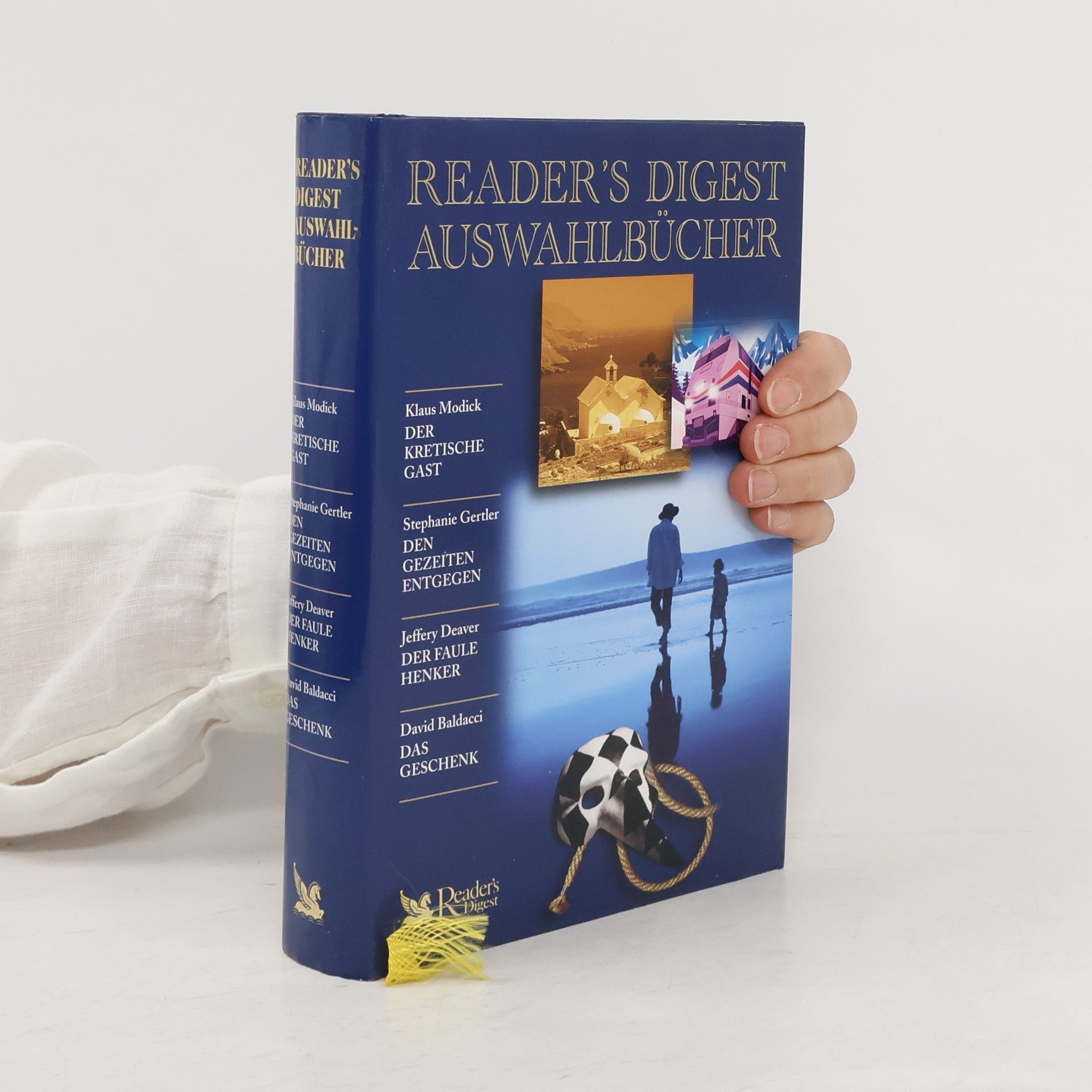 Jeffery Deaver Reader's Digest Auswahlbücher : Der Kretische Gast / Den Gezeiten Entgegen / Der Faule Henher / Das Geschenk