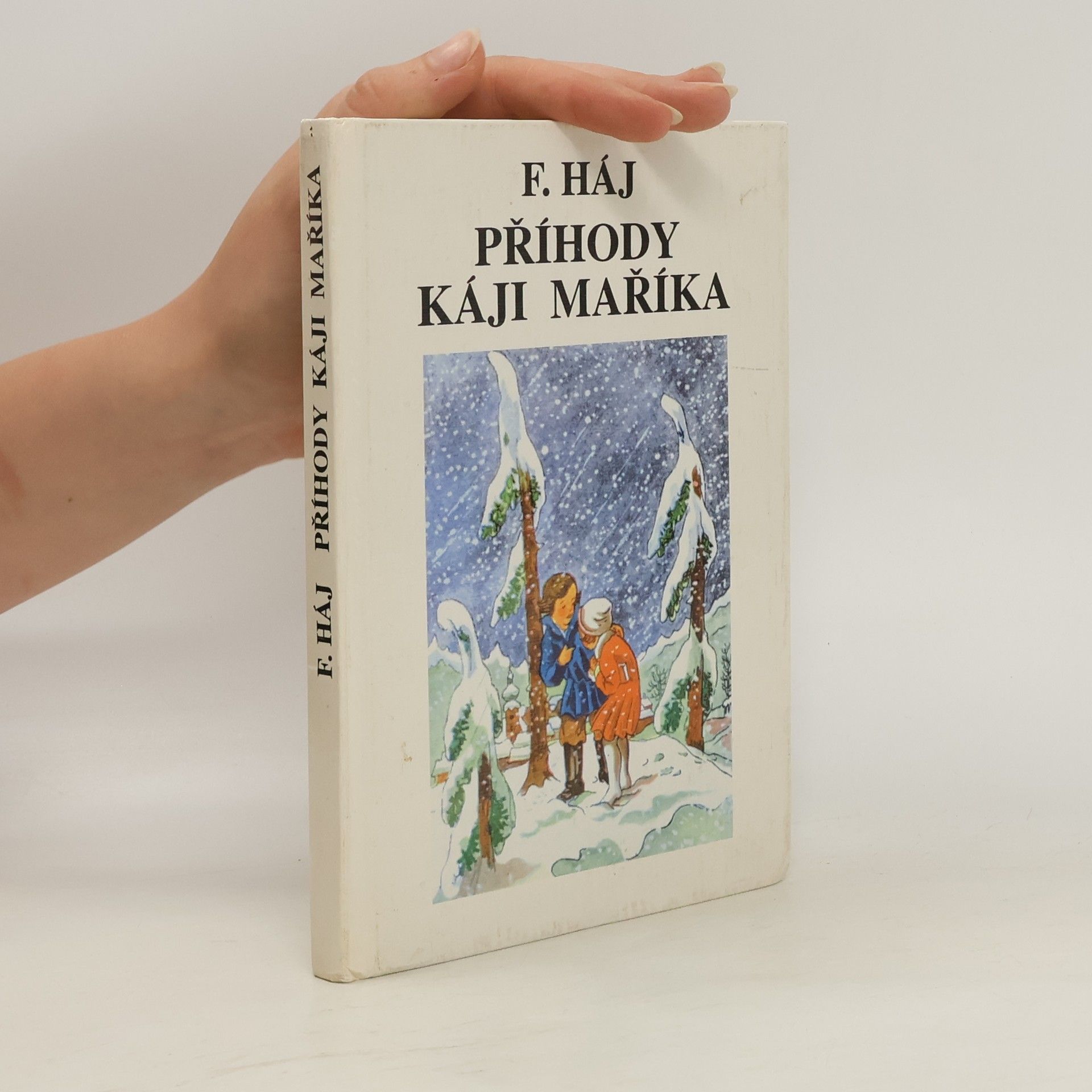 Felix Háj Příhody Káji Maříka