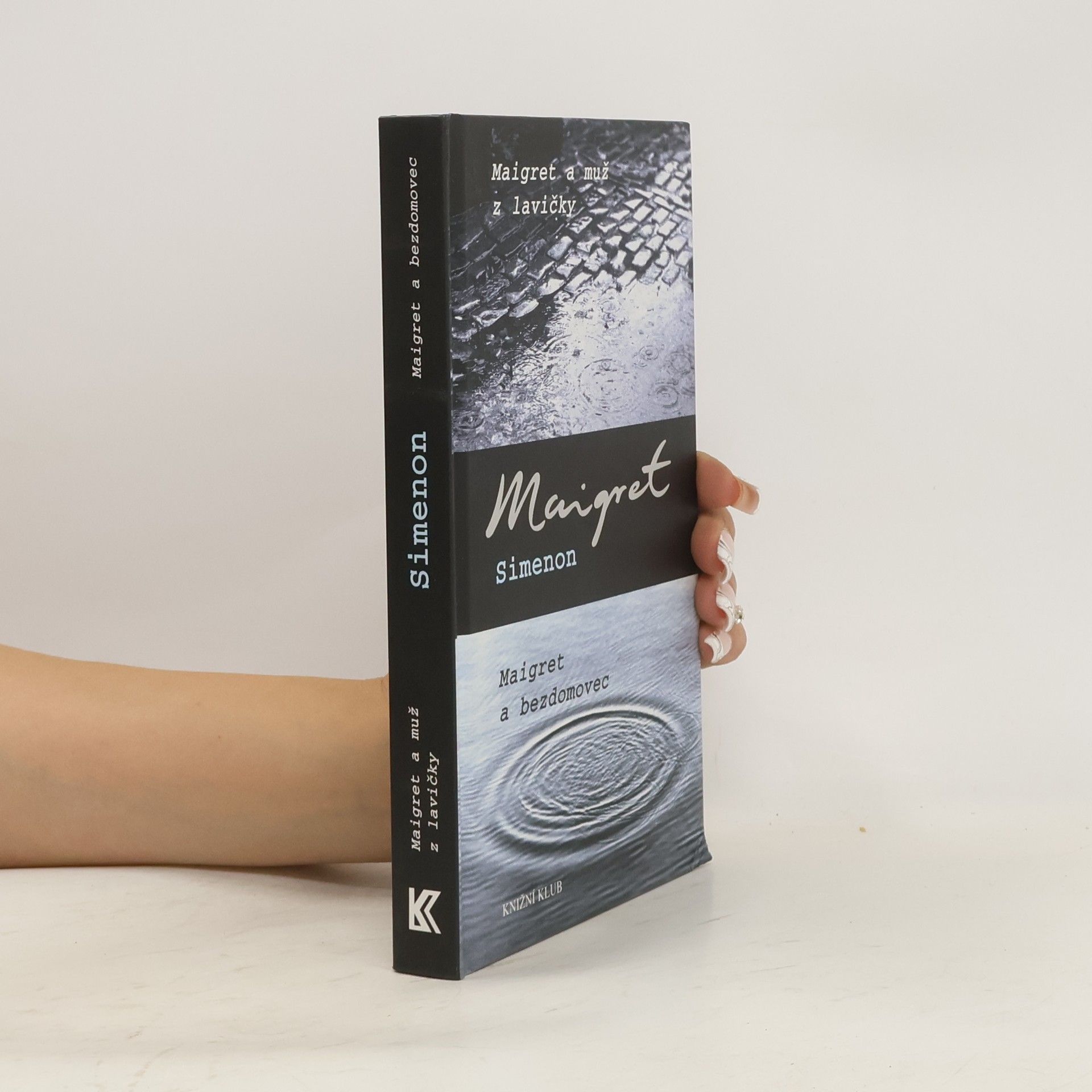 Georges Simenon Maigret a muž z lavičky. Maigret a bezdomovec