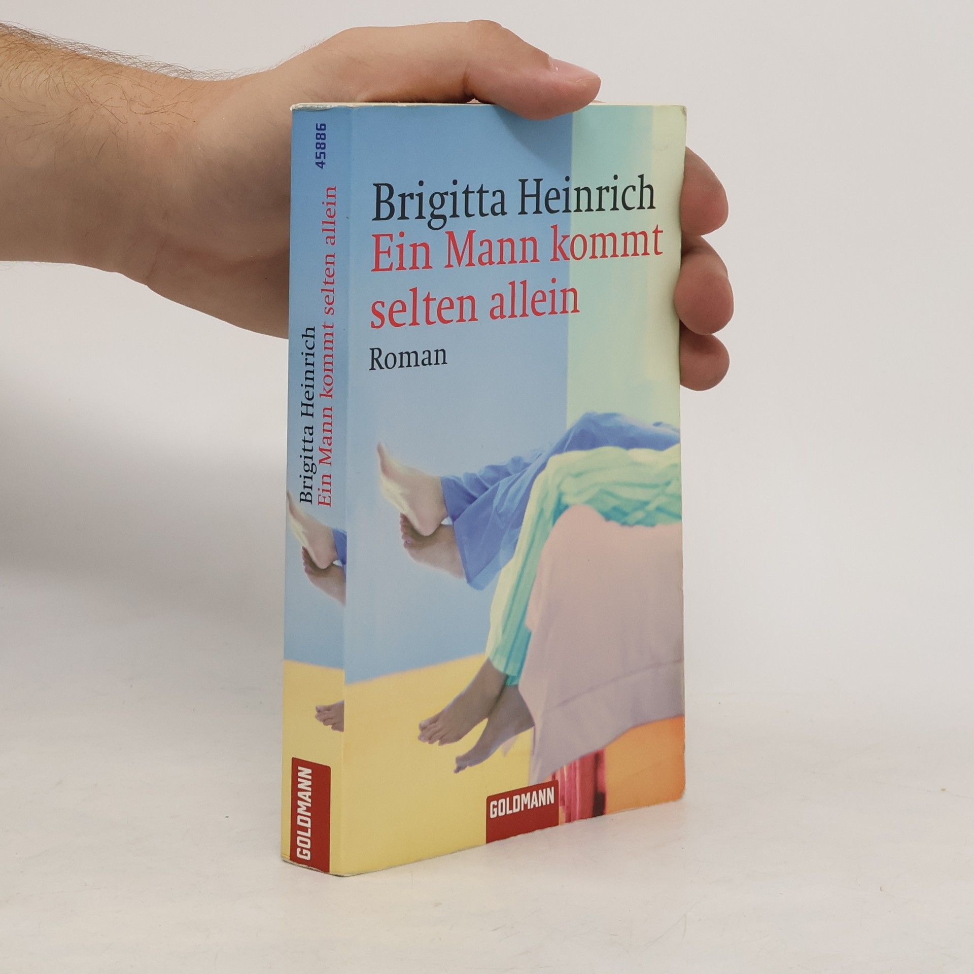 Brigitta Heinrich Ein Mann kommt selten allein. Roman. Originalausgabe
