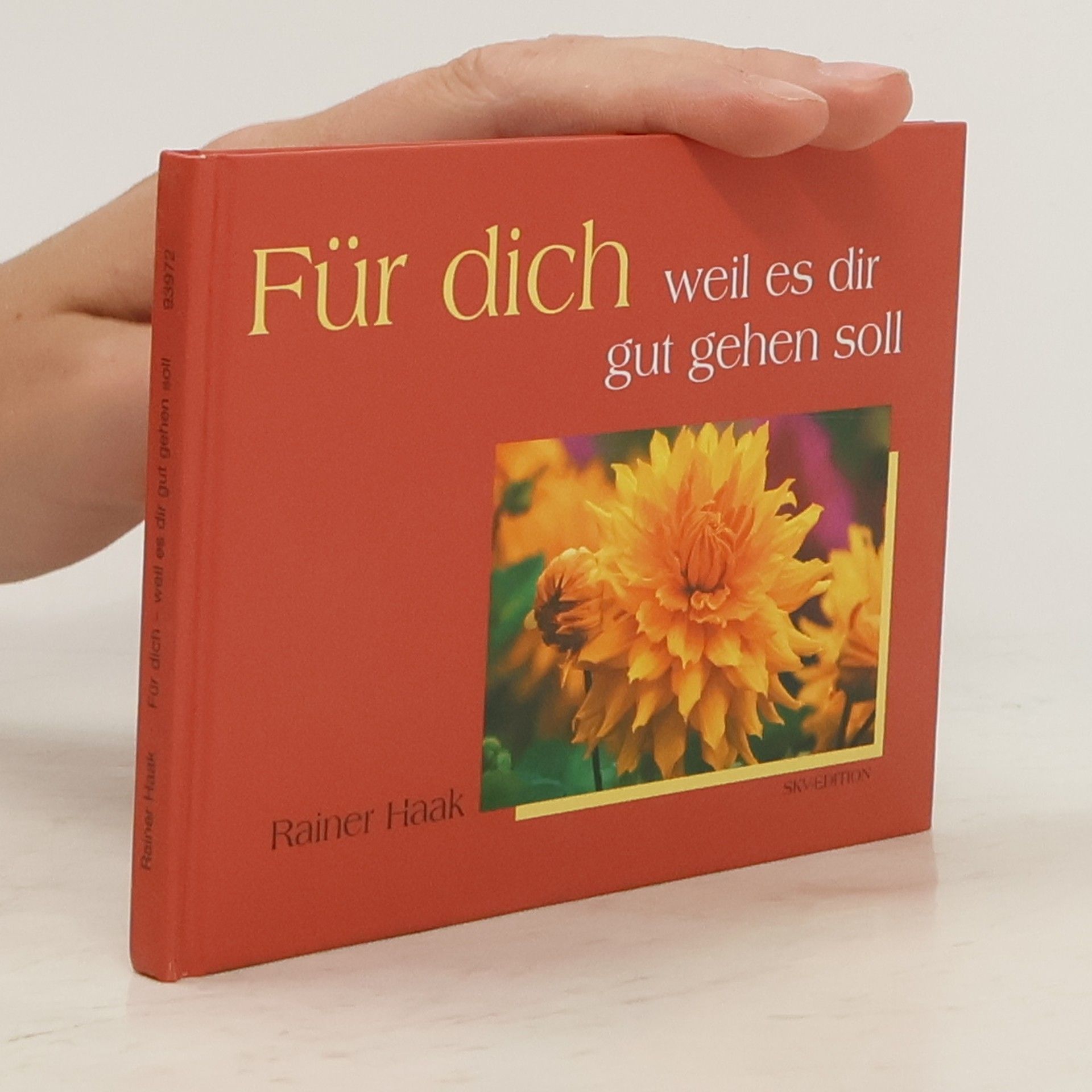 Rainer Haak Für dich - weil es dir gut gehen soll