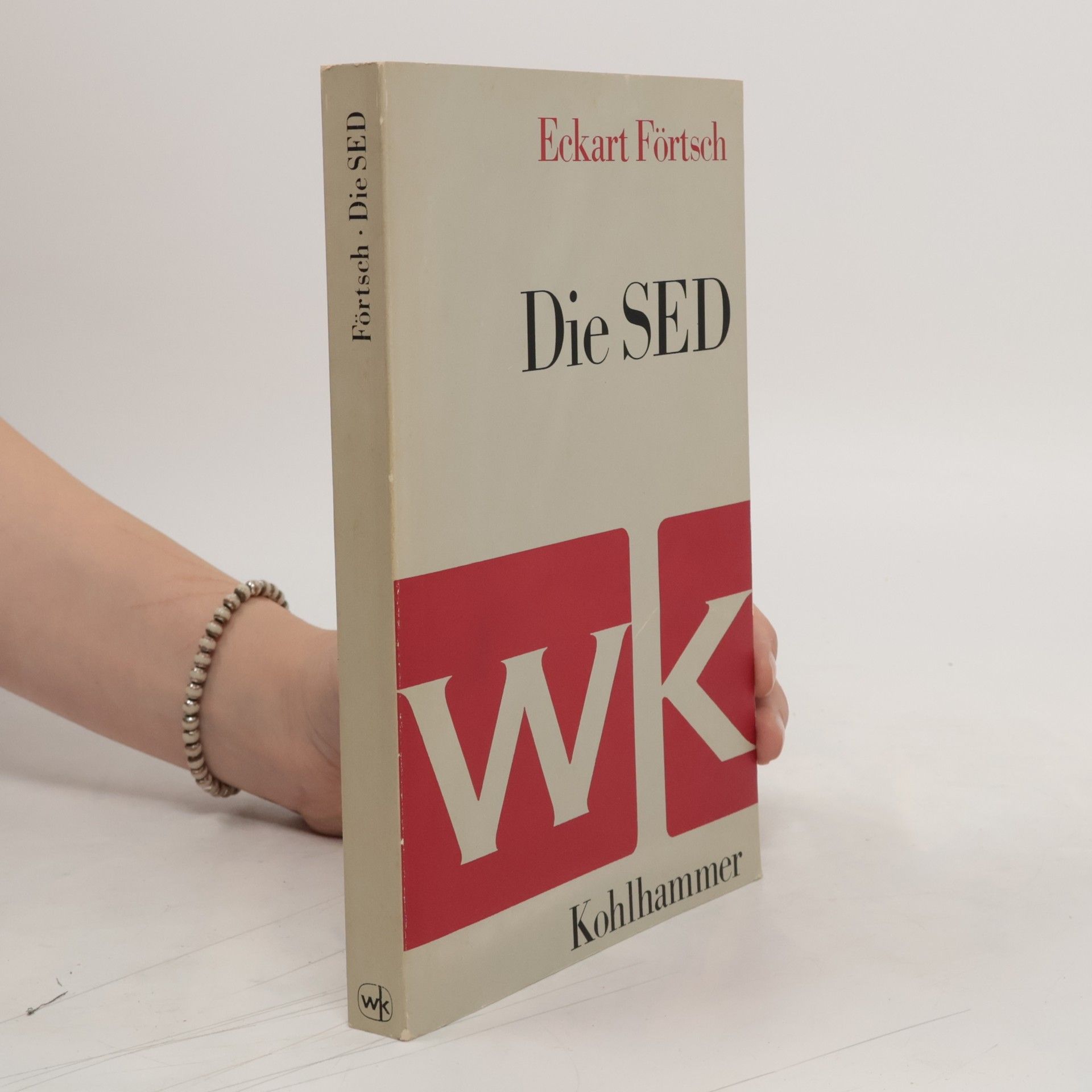 Eckart Förtsch Die SED