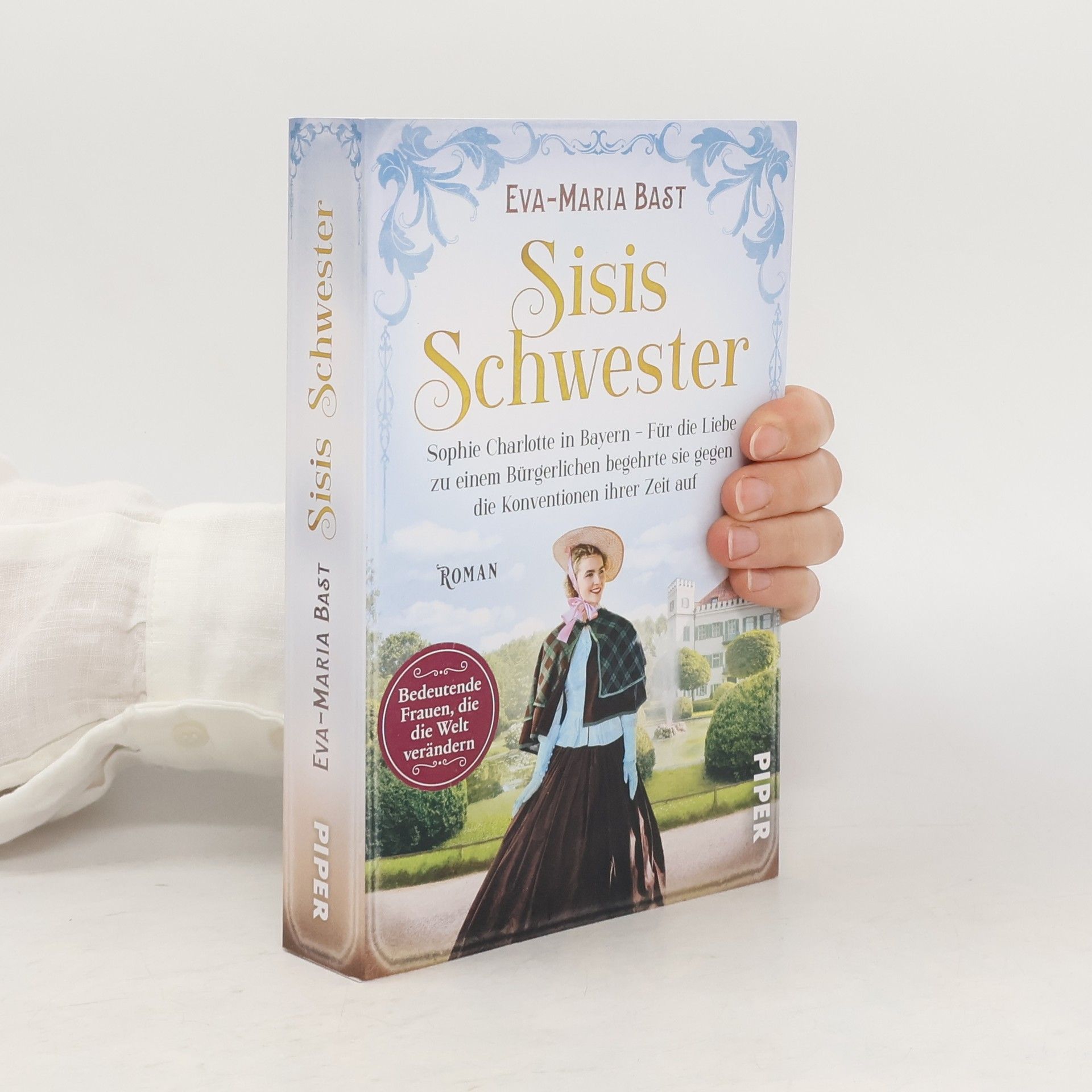 Eva-Maria Bast Sisis Schwester