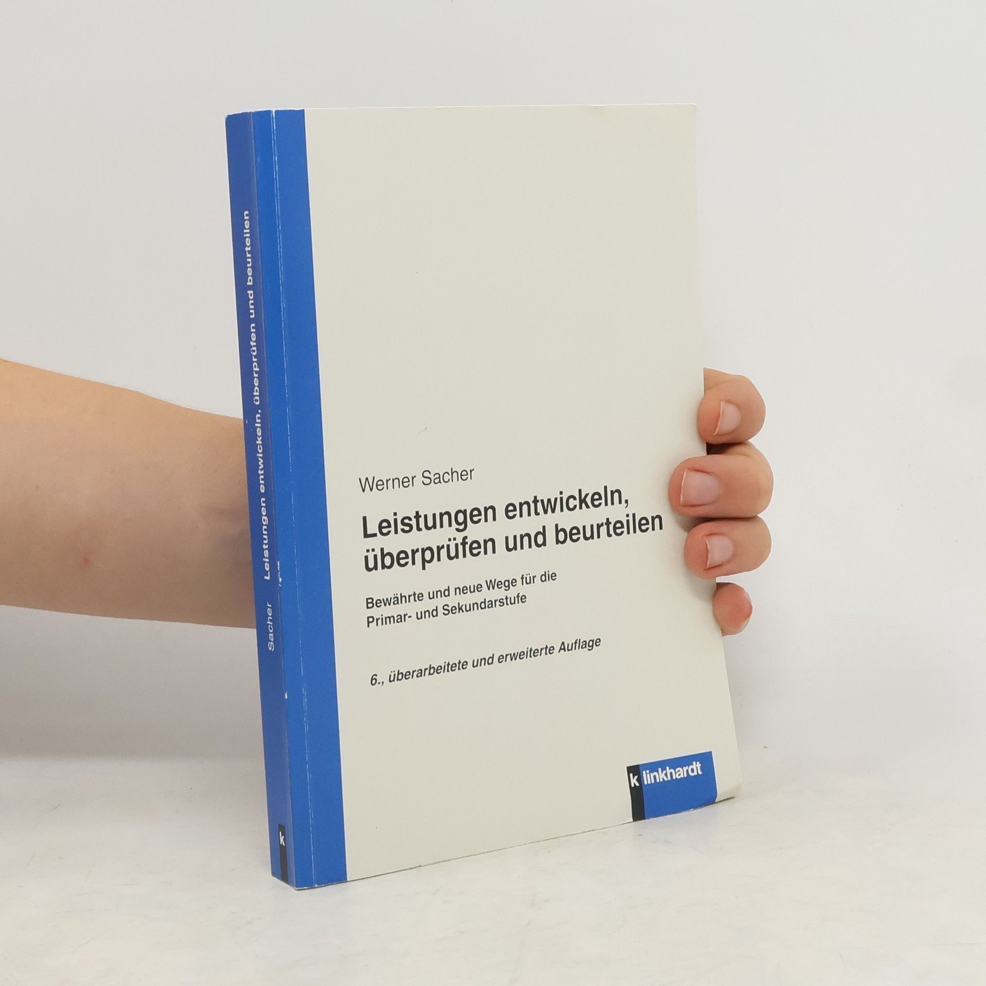 Werner Sacher Leistungen entwickeln, überprüfen und beurteilen