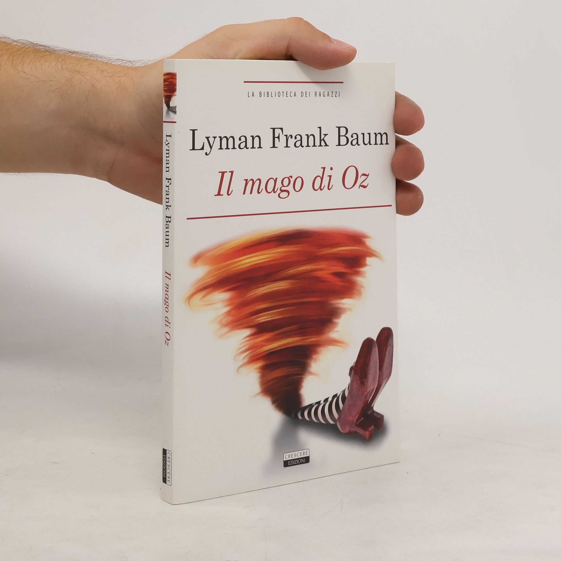 Lyman Frank Baum Il mago di Oz