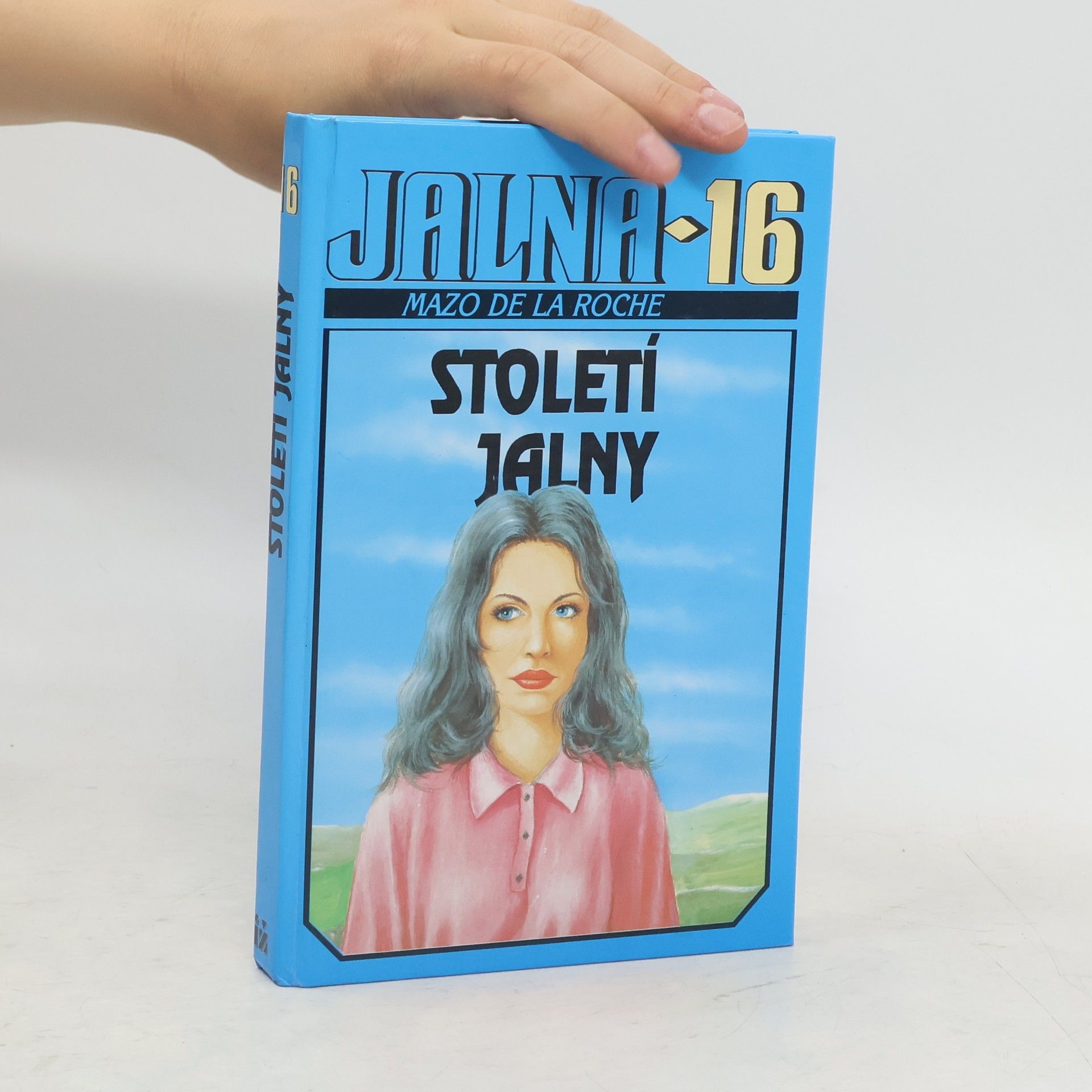Mazo de la Roche Století Jalny. Jalna 16