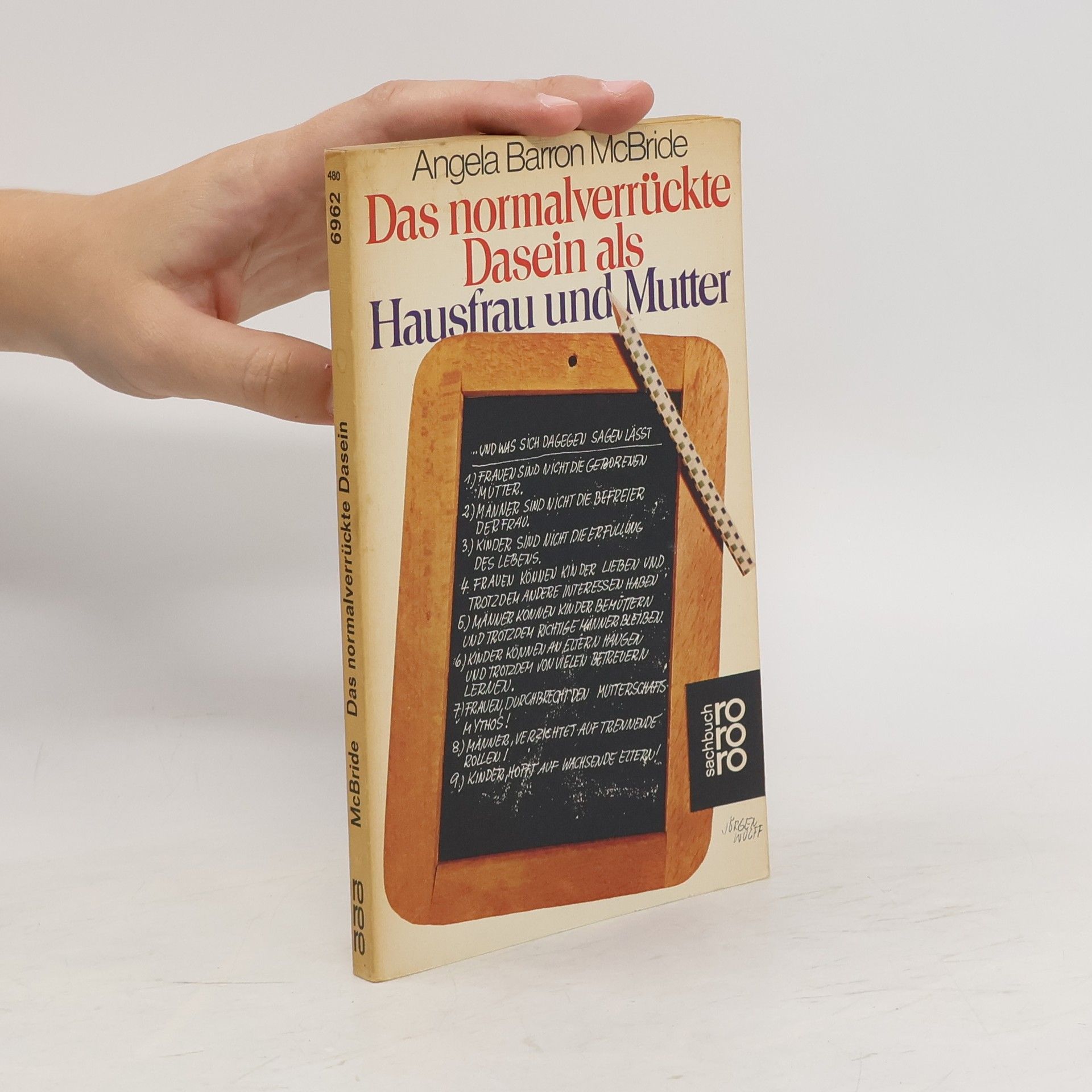 Angela Barron McBride Das normalverrückte Dasein als Hausfrau und Mutter