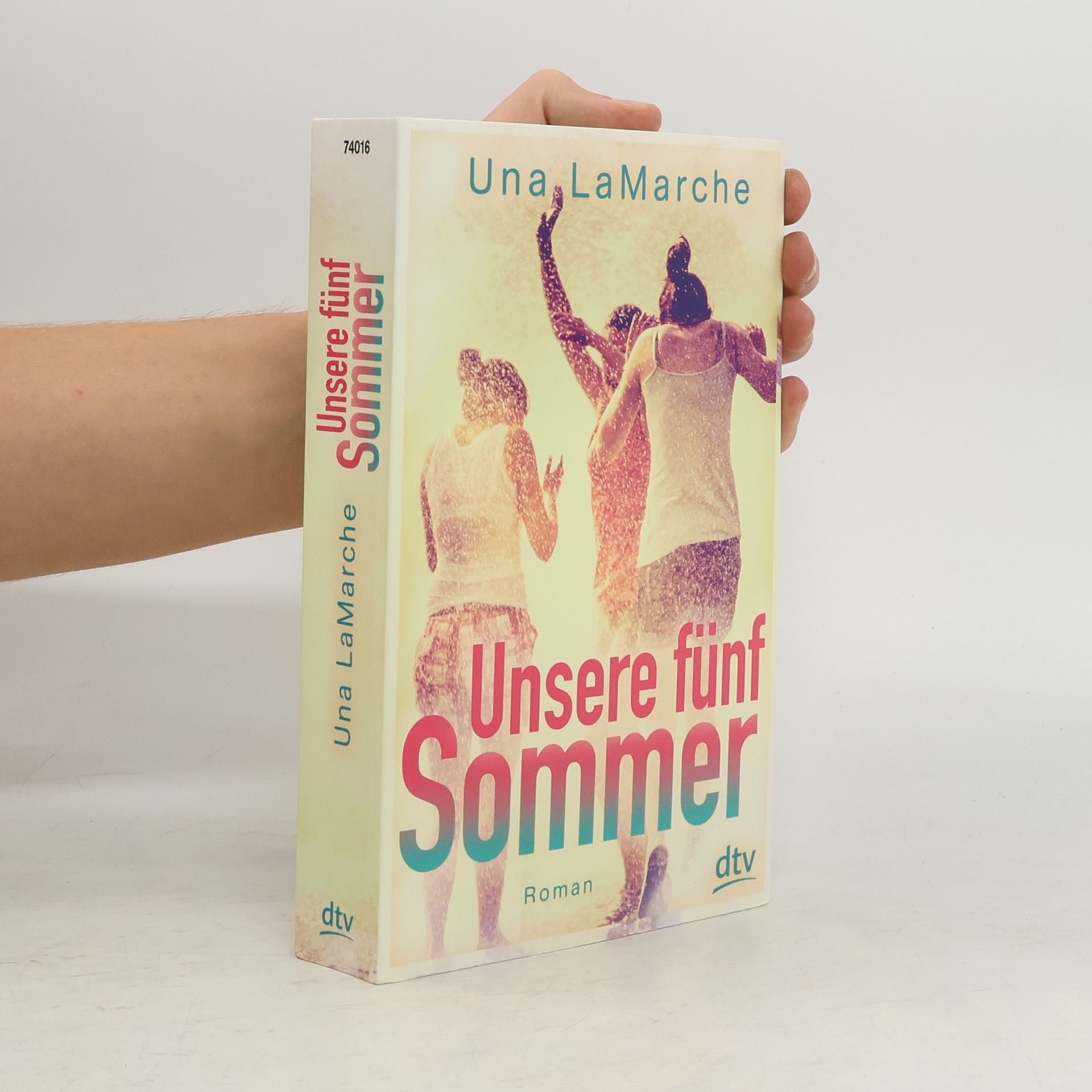 Una LaMarche Unsere fünf Sommer
