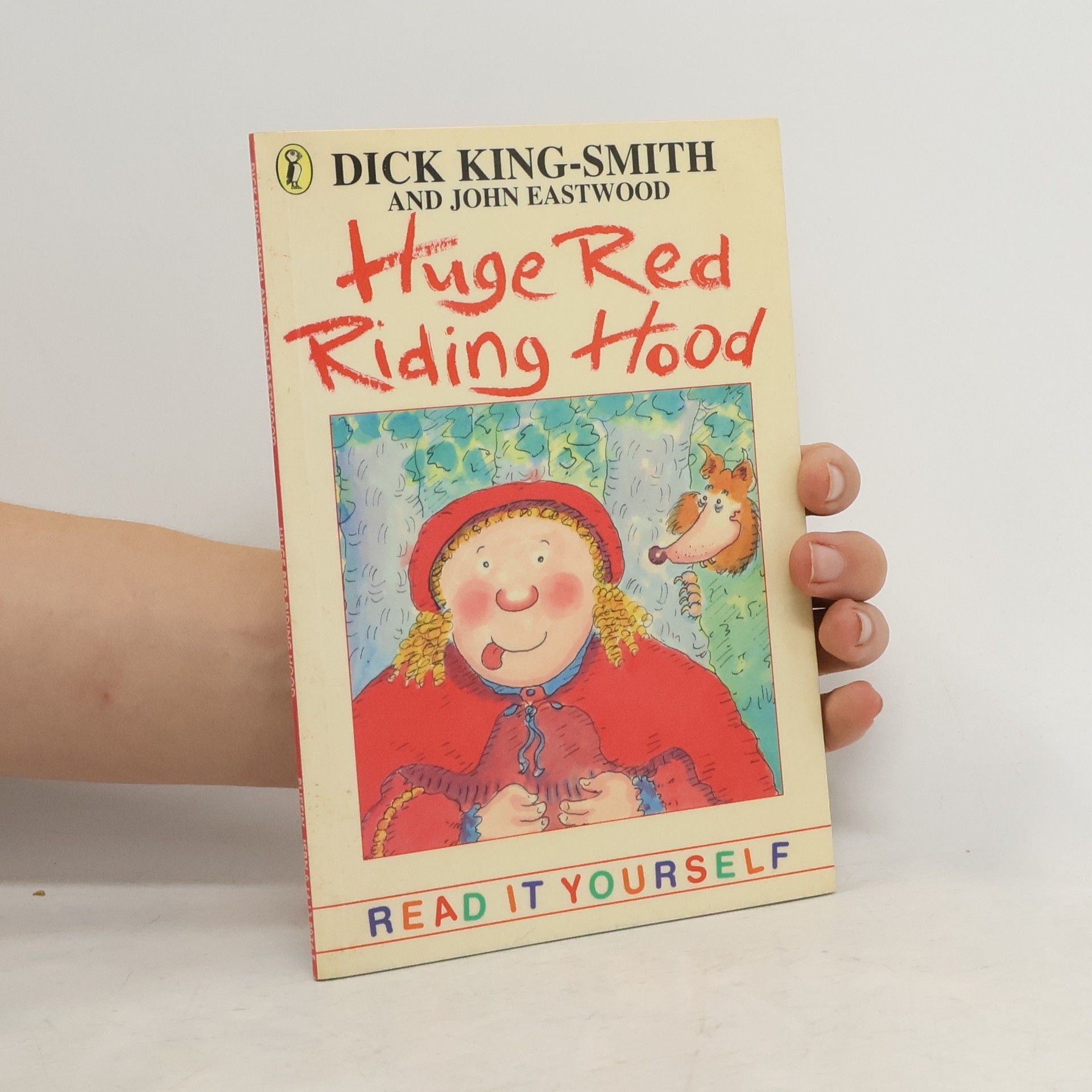 Dick King-Smith Read It Yourself: Huge Red Riding Hood