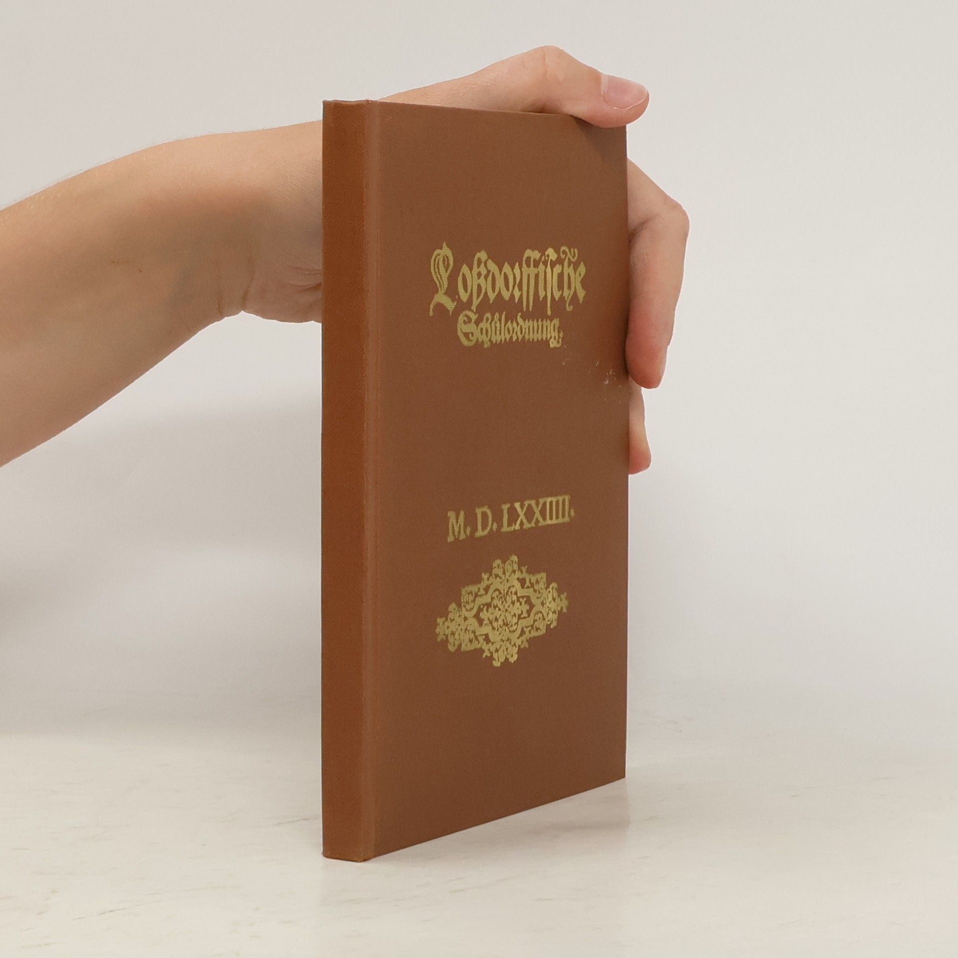 AA.VV. Lofdorffischie Schülordnung M. D. LXXIIII.