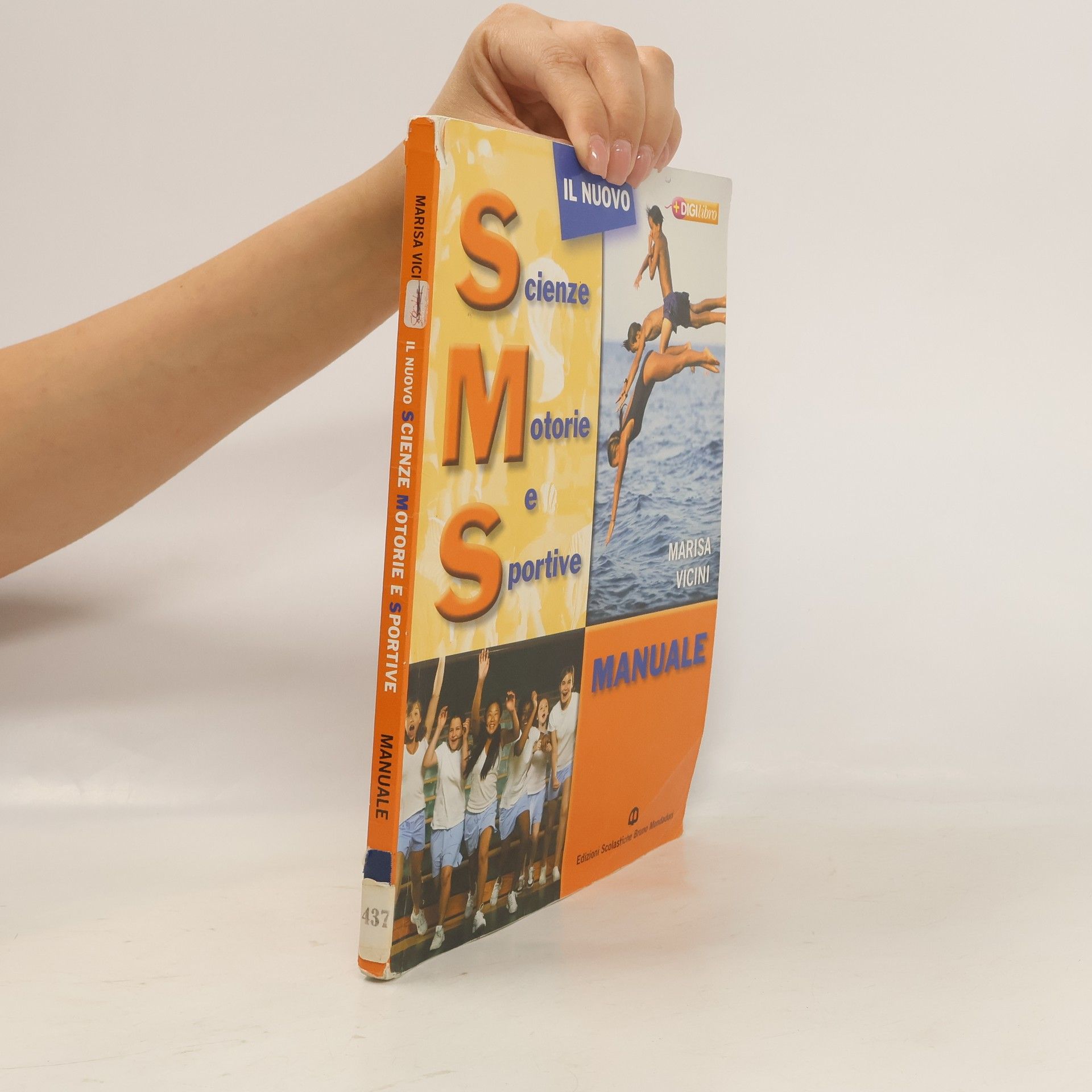 Il nuovo sms. Scienze motorie e sportive. Per le Scuole superiori